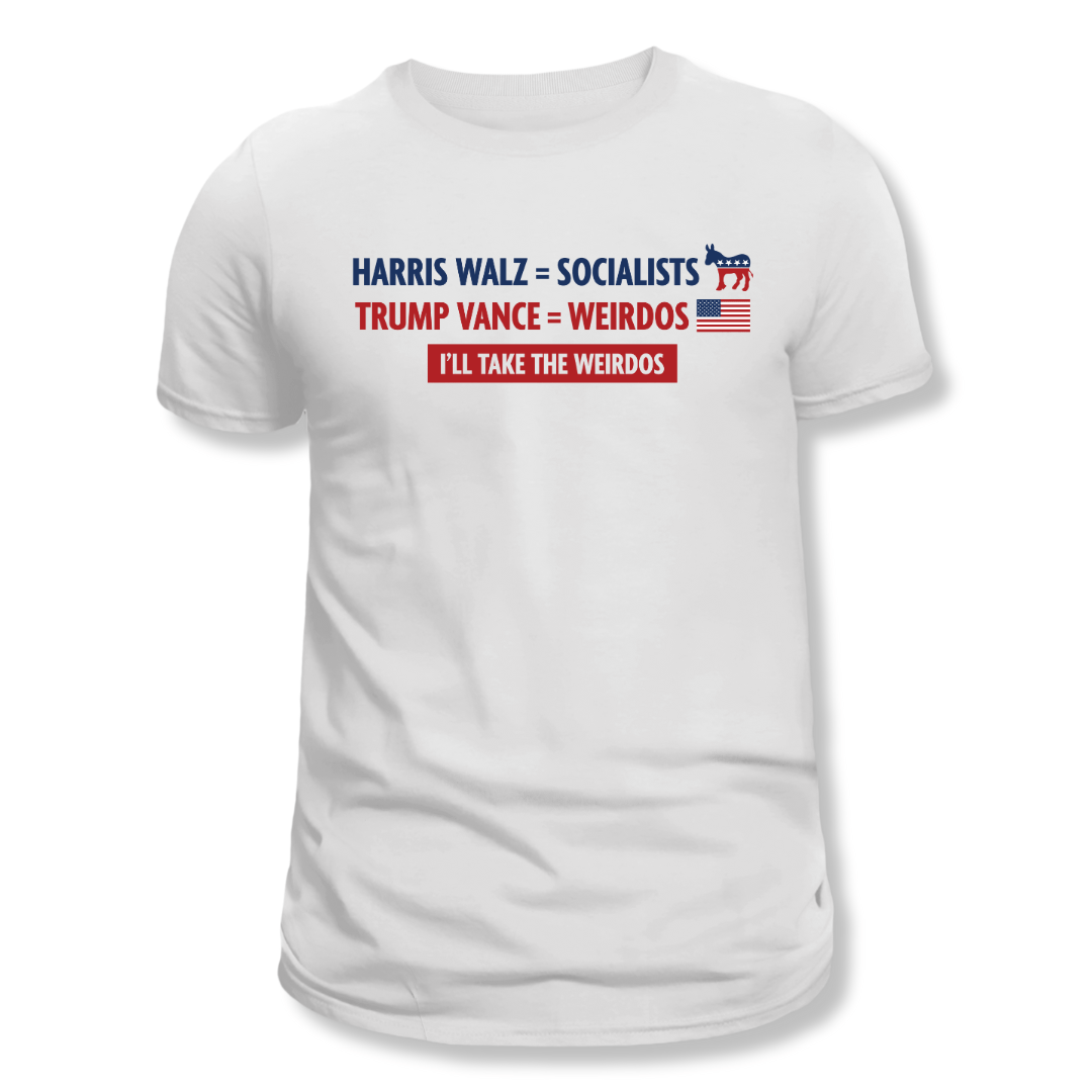 I'll Take The Weirdos T-Shirt - PatriotDepot.com