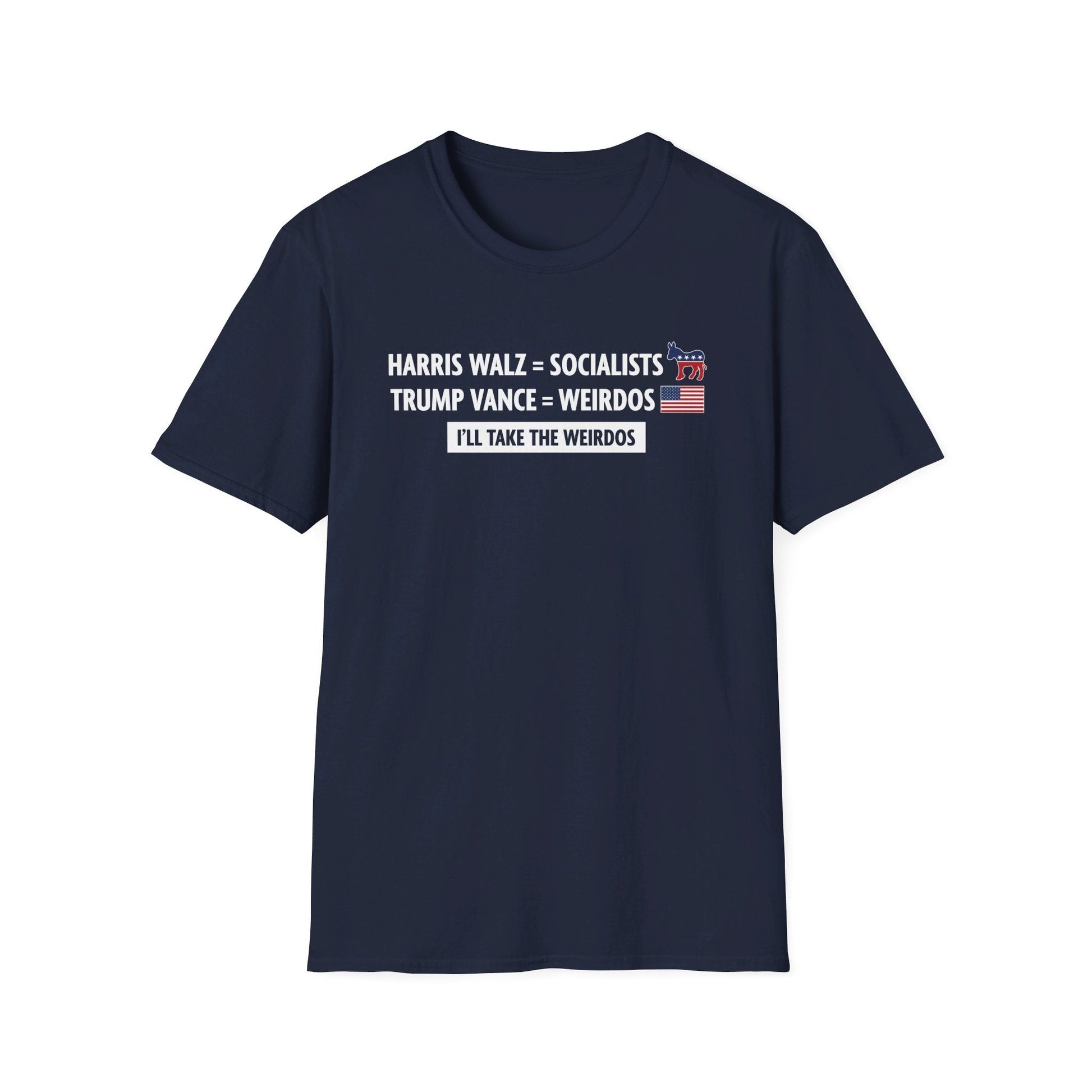 I'll Take The Weirdos T-Shirt - PatriotDepot.com