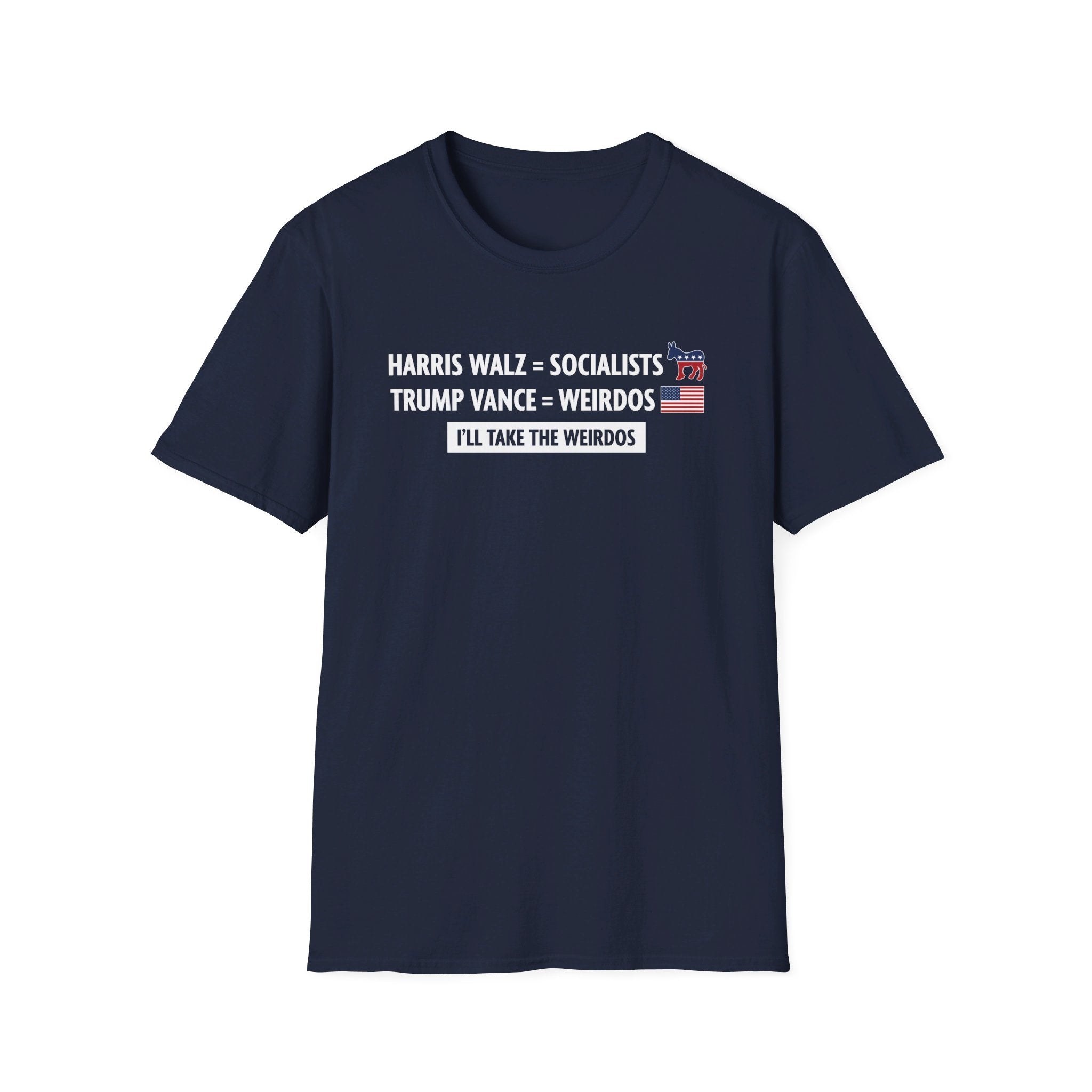 I'll Take The Weirdos T-Shirt - PatriotDepot.com