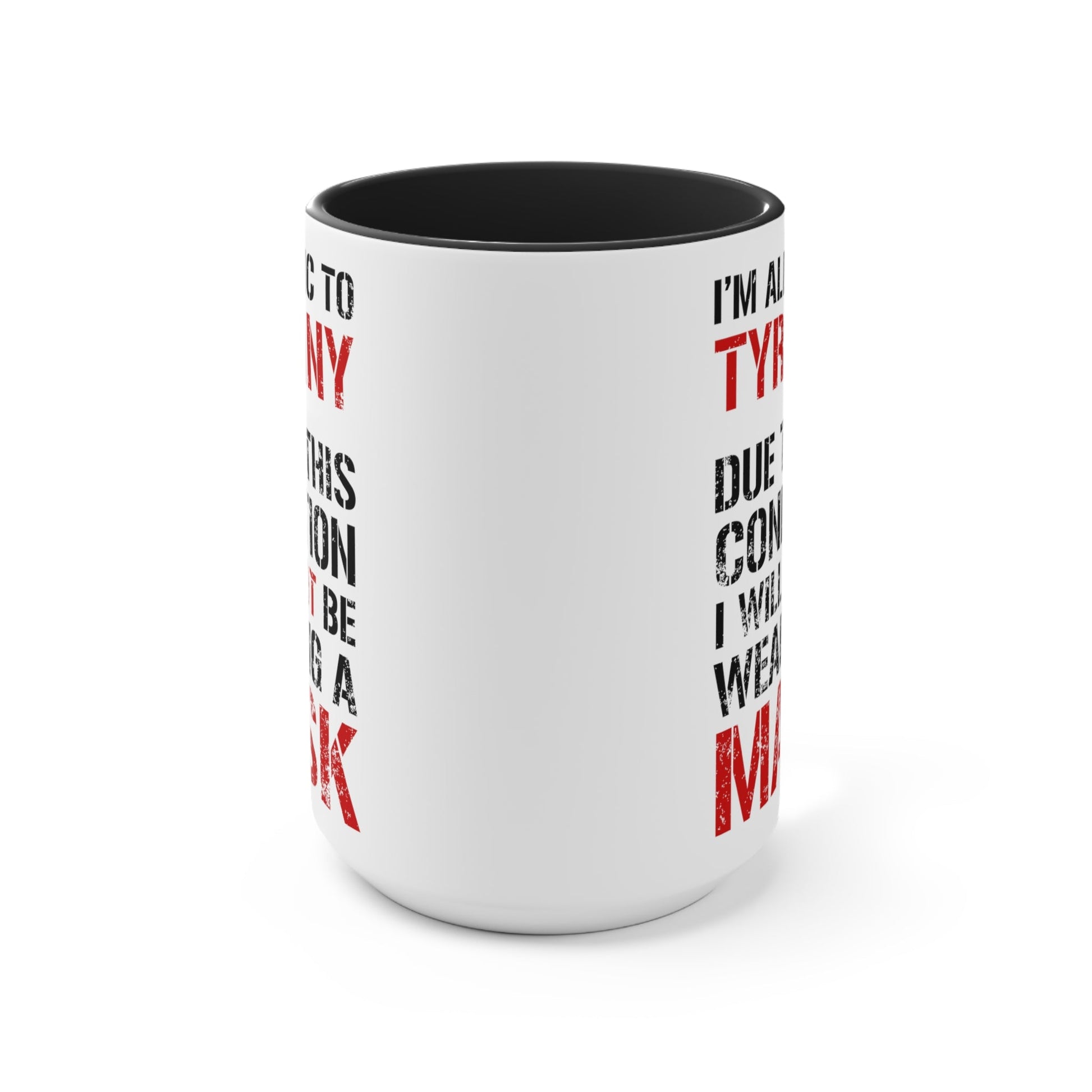 I'm Allergic To Tyranny Mug (2 sizes, 2 colors) - PatriotDepot.com