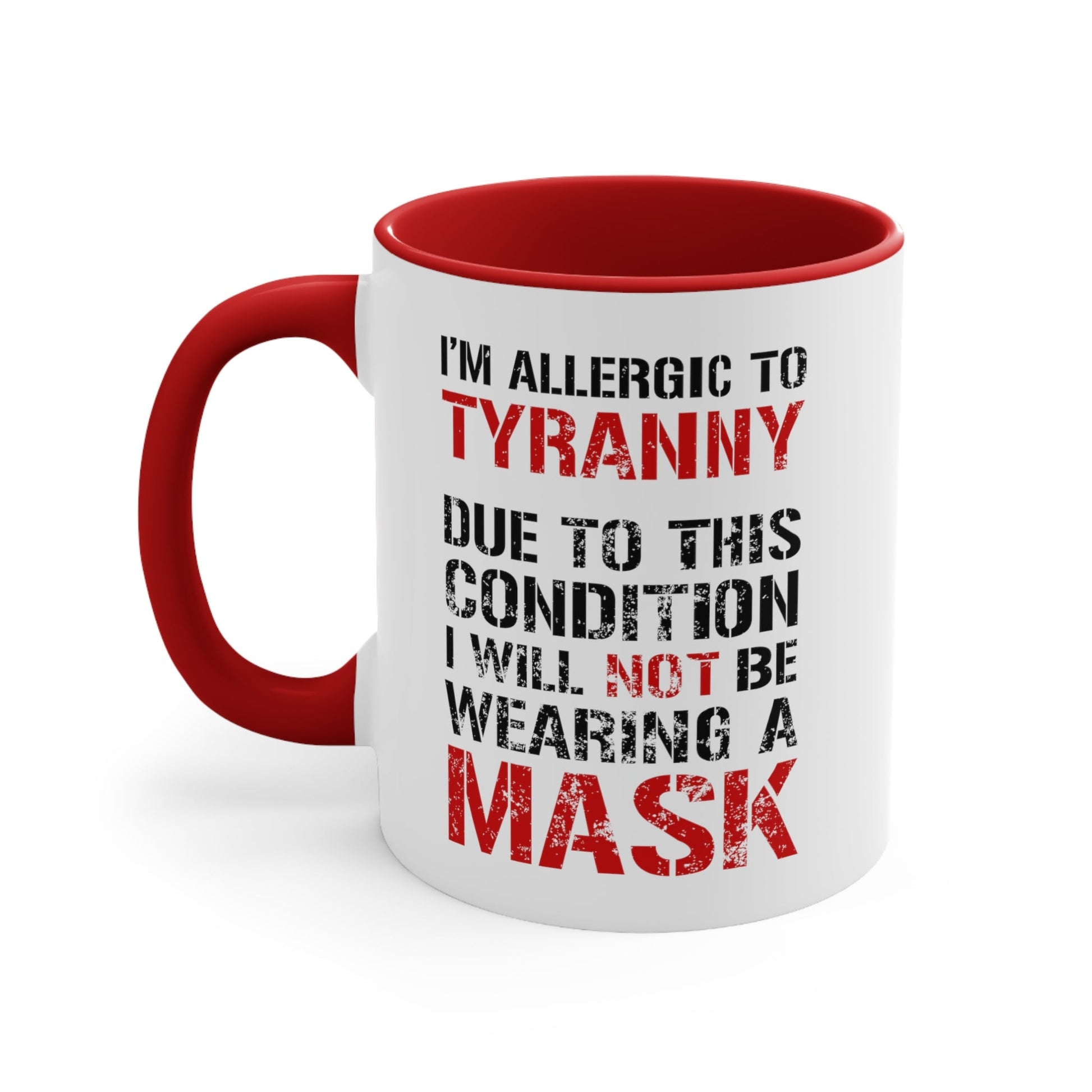 I'm Allergic To Tyranny Mug (2 sizes, 2 colors) - PatriotDepot.com