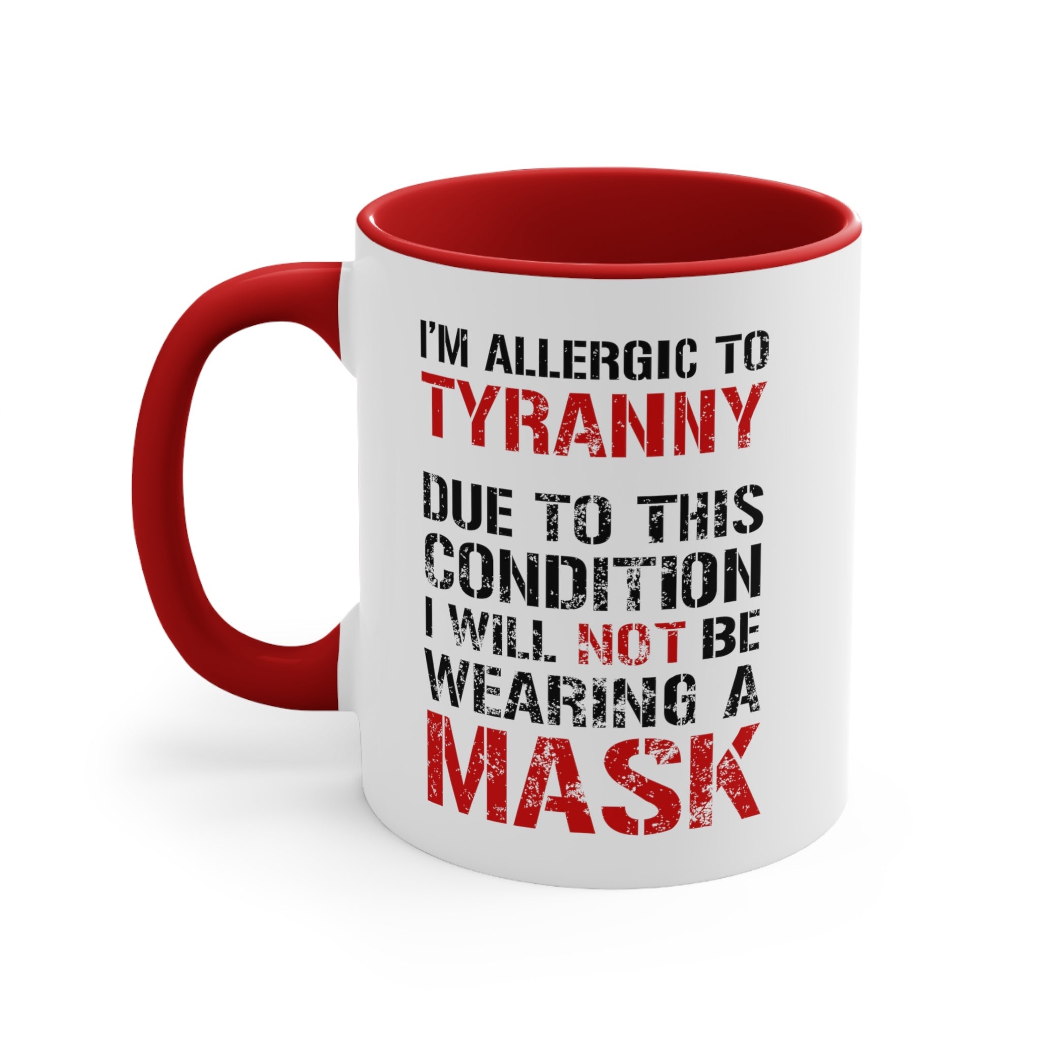 I'm Allergic To Tyranny Mug (2 sizes, 2 colors) - PatriotDepot.com