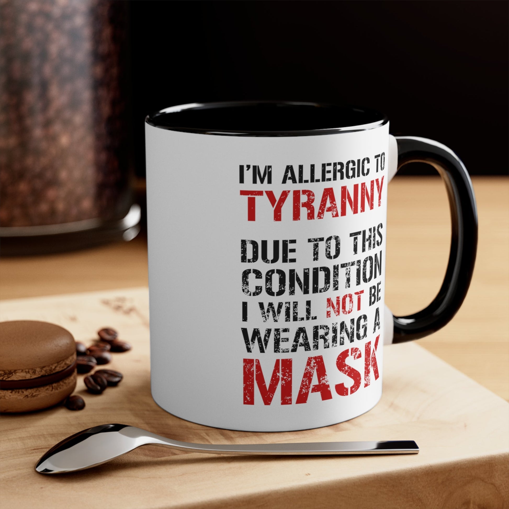 I'm Allergic To Tyranny Mug (2 sizes, 2 colors) - PatriotDepot.com