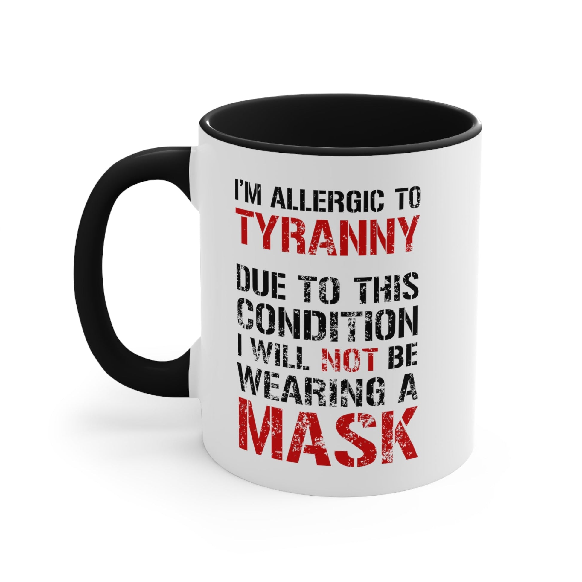 I'm Allergic To Tyranny Mug (2 sizes, 2 colors) - PatriotDepot.com
