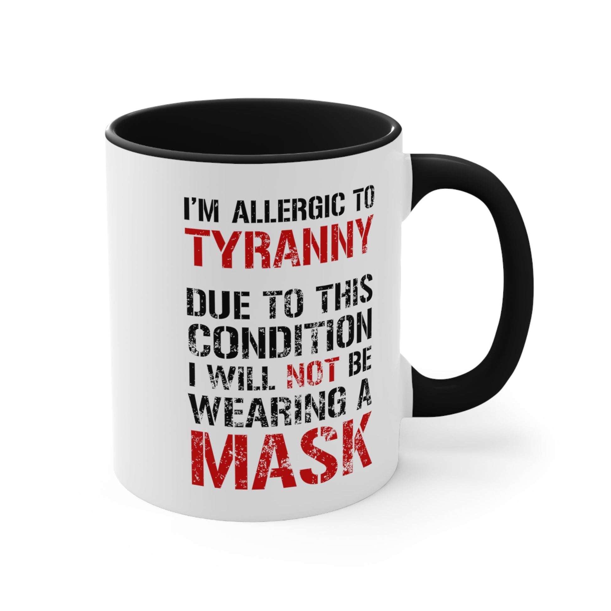 I'm Allergic To Tyranny Mug (2 sizes, 2 colors) - PatriotDepot.com