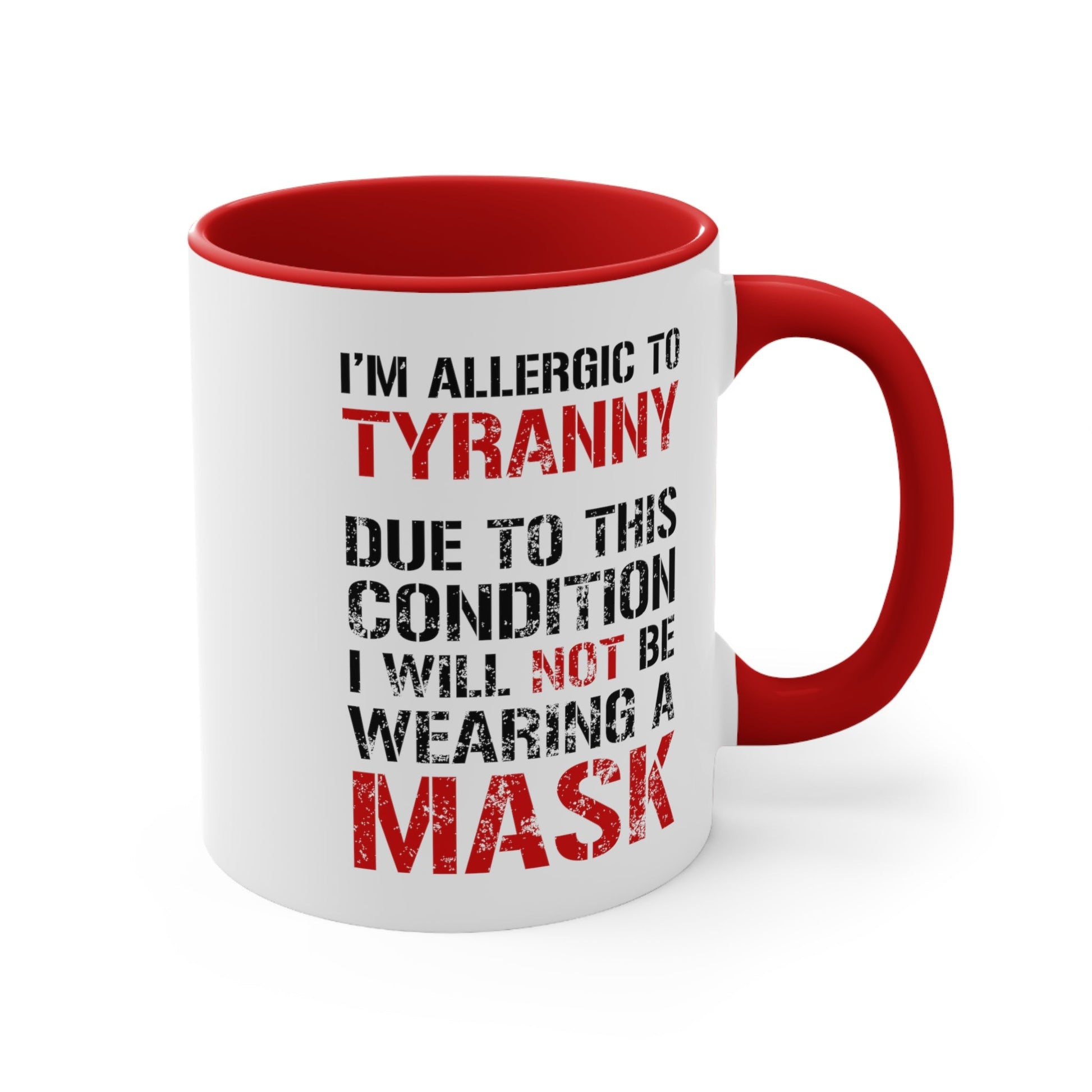 I'm Allergic To Tyranny Mug (2 sizes, 2 colors) - PatriotDepot.com