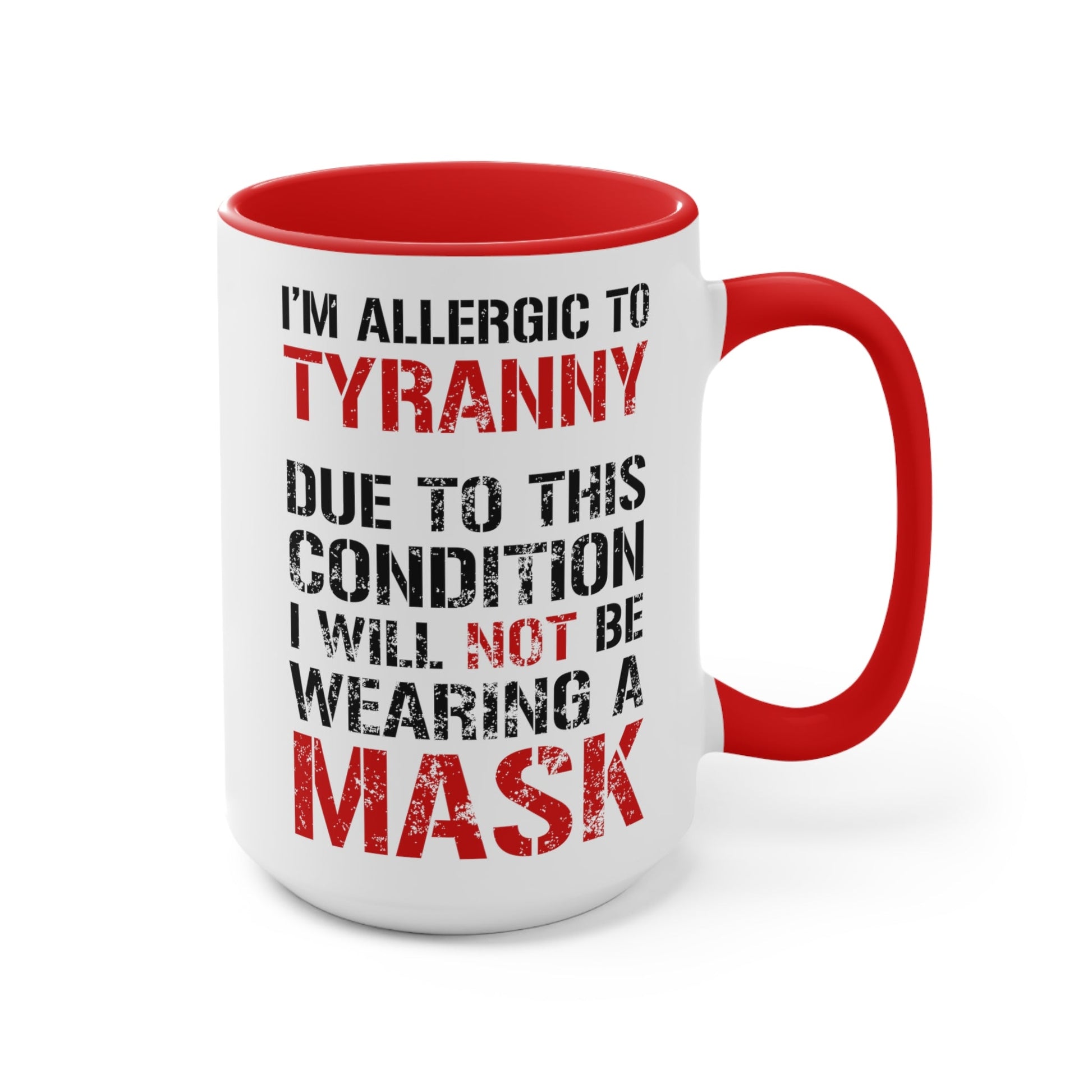 I'm Allergic To Tyranny Mug (2 sizes, 2 colors) - PatriotDepot.com