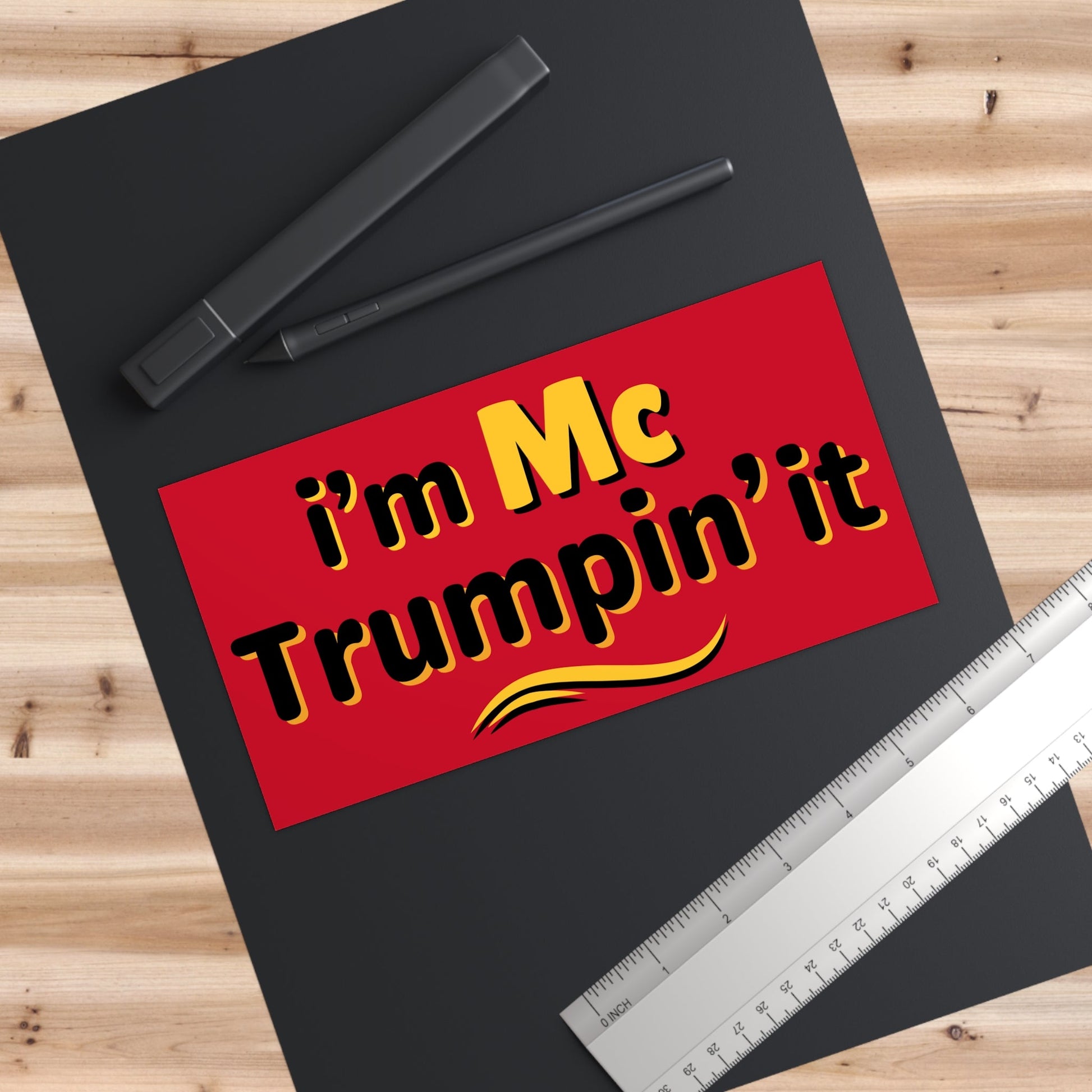 I'm McTrumpin' It Bumper Sticker - PatriotDepot.com