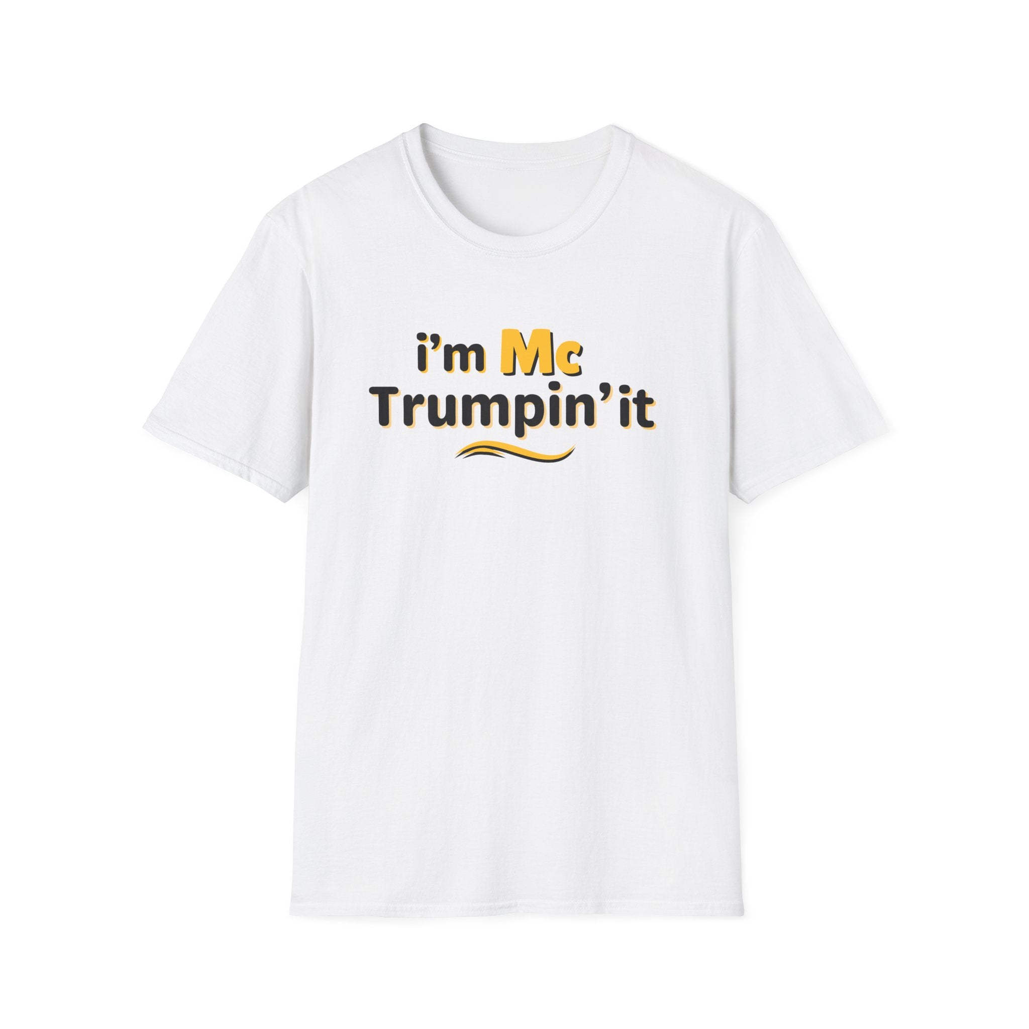 I'm McTrumpin' It T-Shirt - PatriotDepot.com