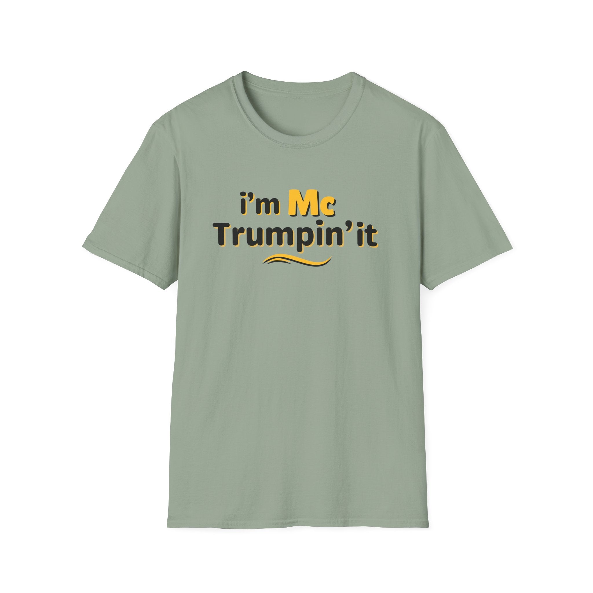 I'm McTrumpin' It T-Shirt - PatriotDepot.com