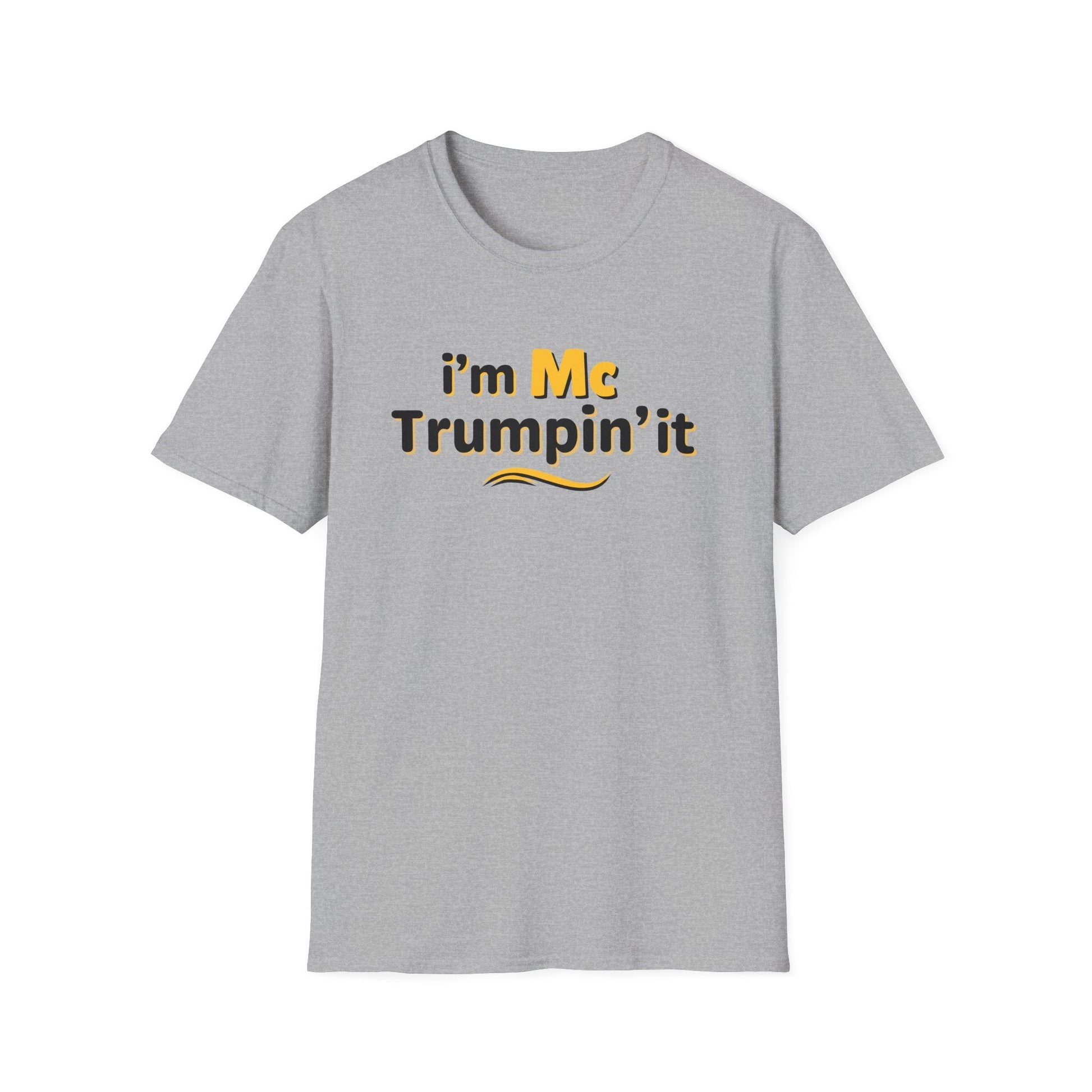 I'm McTrumpin' It T-Shirt - PatriotDepot.com
