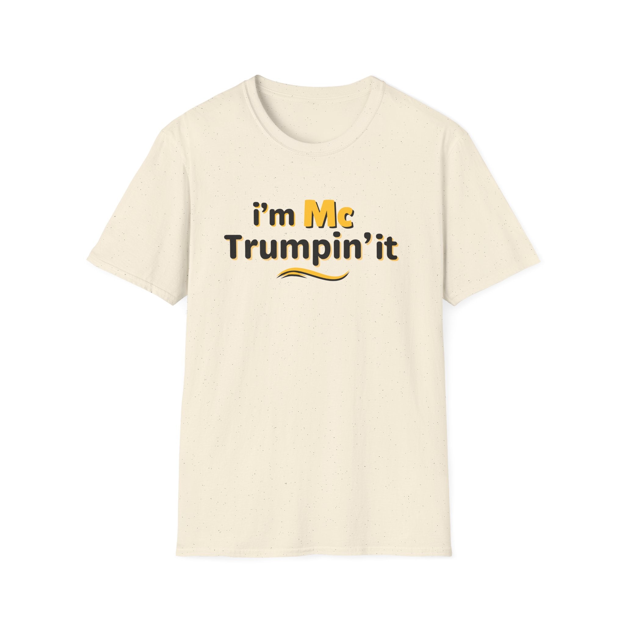 I'm McTrumpin' It T-Shirt - PatriotDepot.com