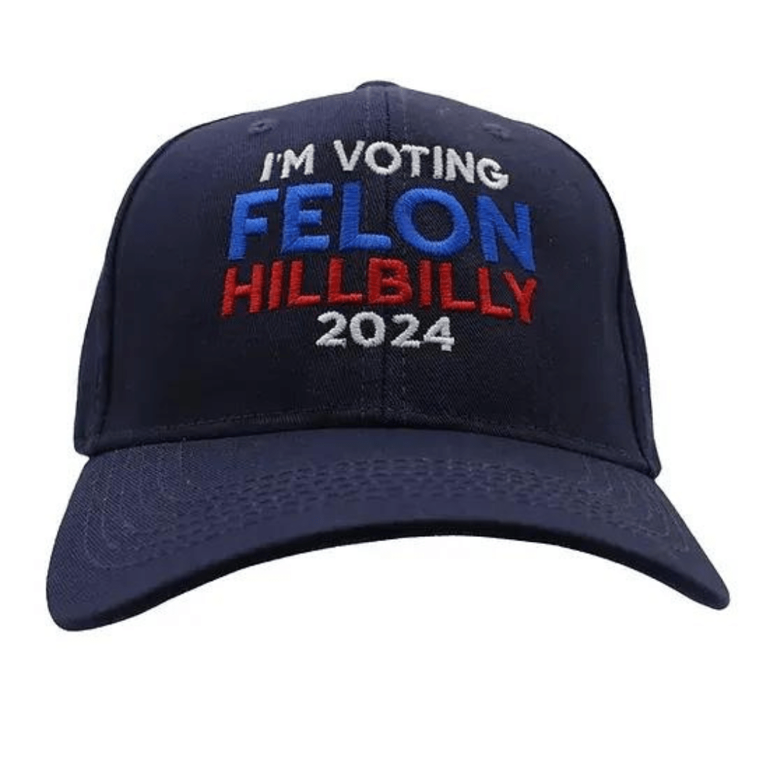I'm Voting Felon - Hillbilly 2024 Custom Embroidered Hat (Navy) - PatriotDepot.com