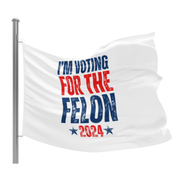 I'm Voting for the Felon 3'x5' Flag - PatriotDepot.com