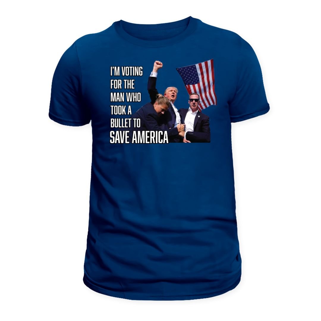 I'm Voting For The Man Who Took A Bullet To Save America T-Shirt - PatriotDepot.com