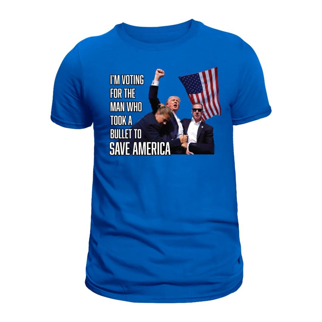 I'm Voting For The Man Who Took A Bullet To Save America T-Shirt - PatriotDepot.com