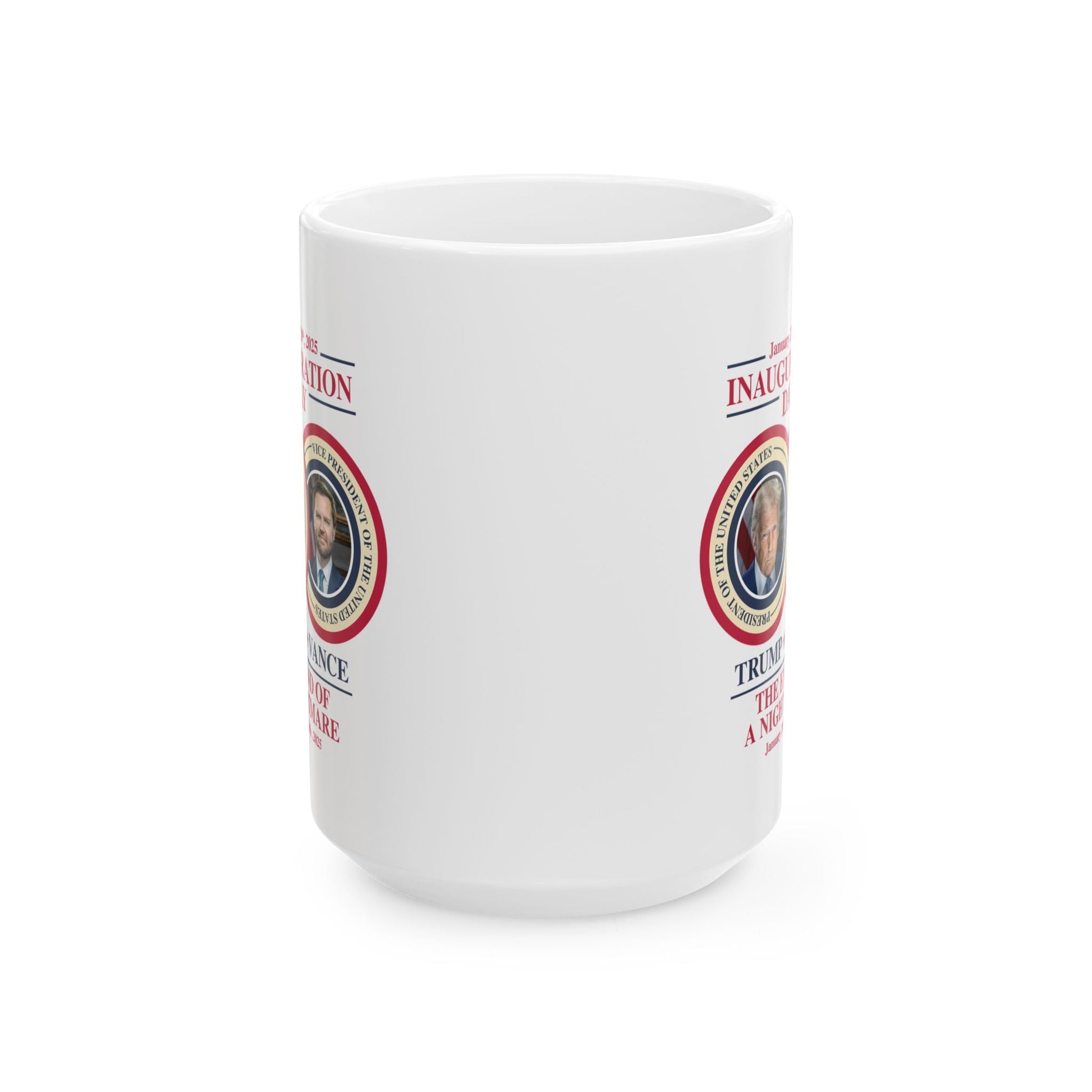 Inauguration Day January 20, 2025, Trump - Vance Mug, (11oz, 15oz) - PatriotDepot.com