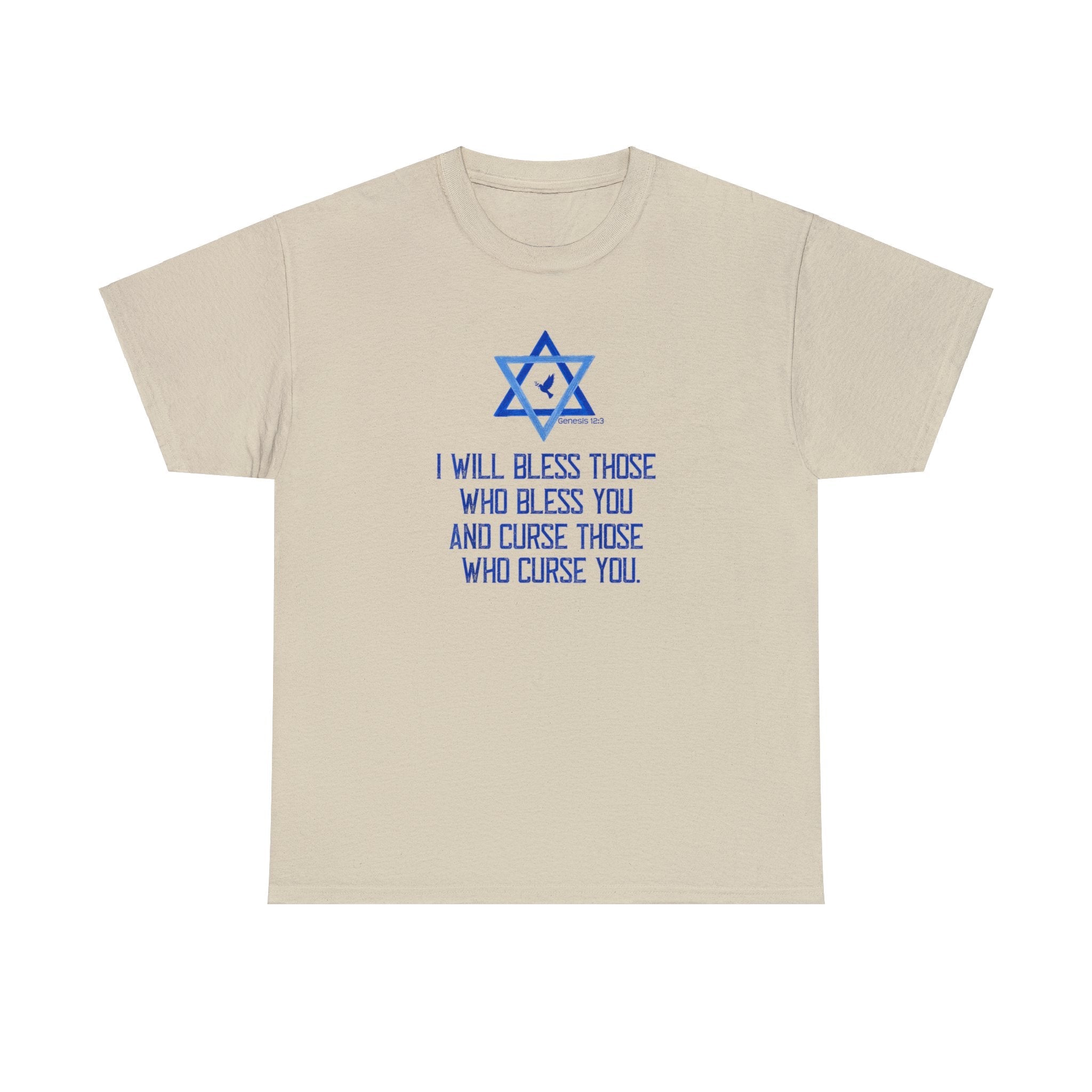 Israel (Genesis 12:3) I Will Bless Those Who Bless You And Curse Those Who Curse You T-Shirt - PatriotDepot.com