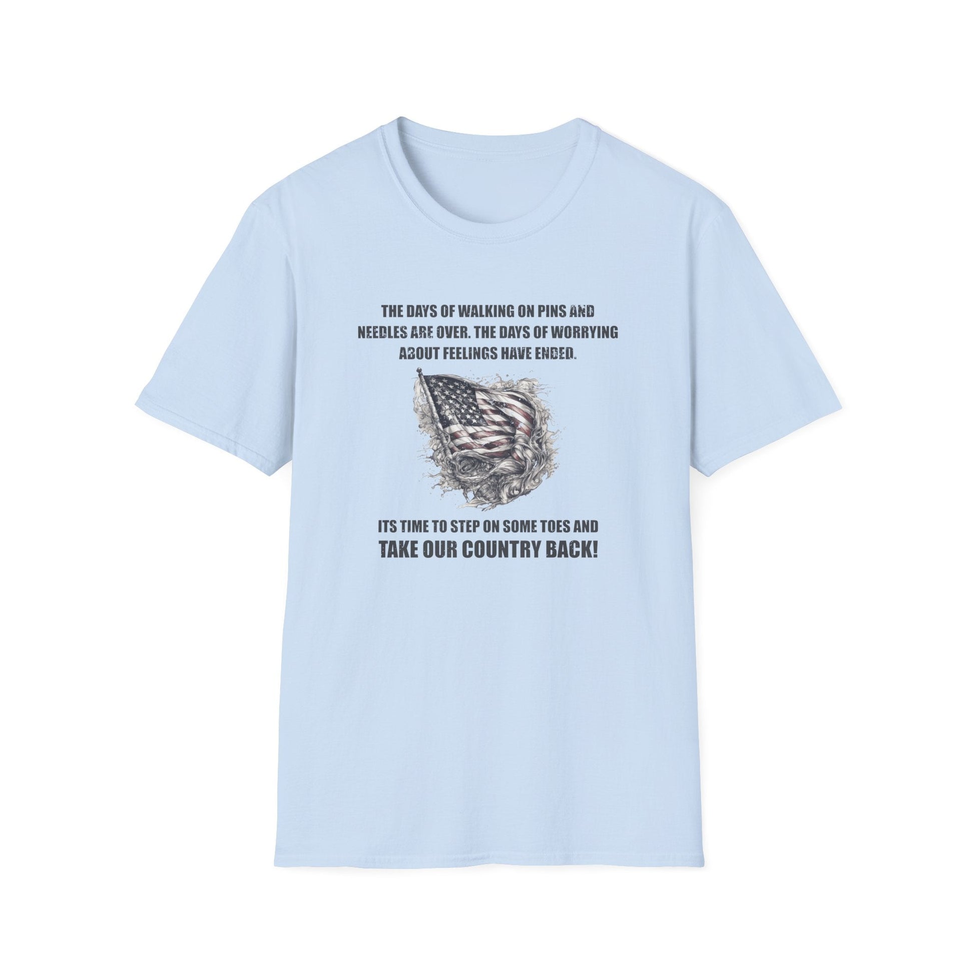 It's Time To Step On Some Toes T-Shirt - PatriotDepot.com