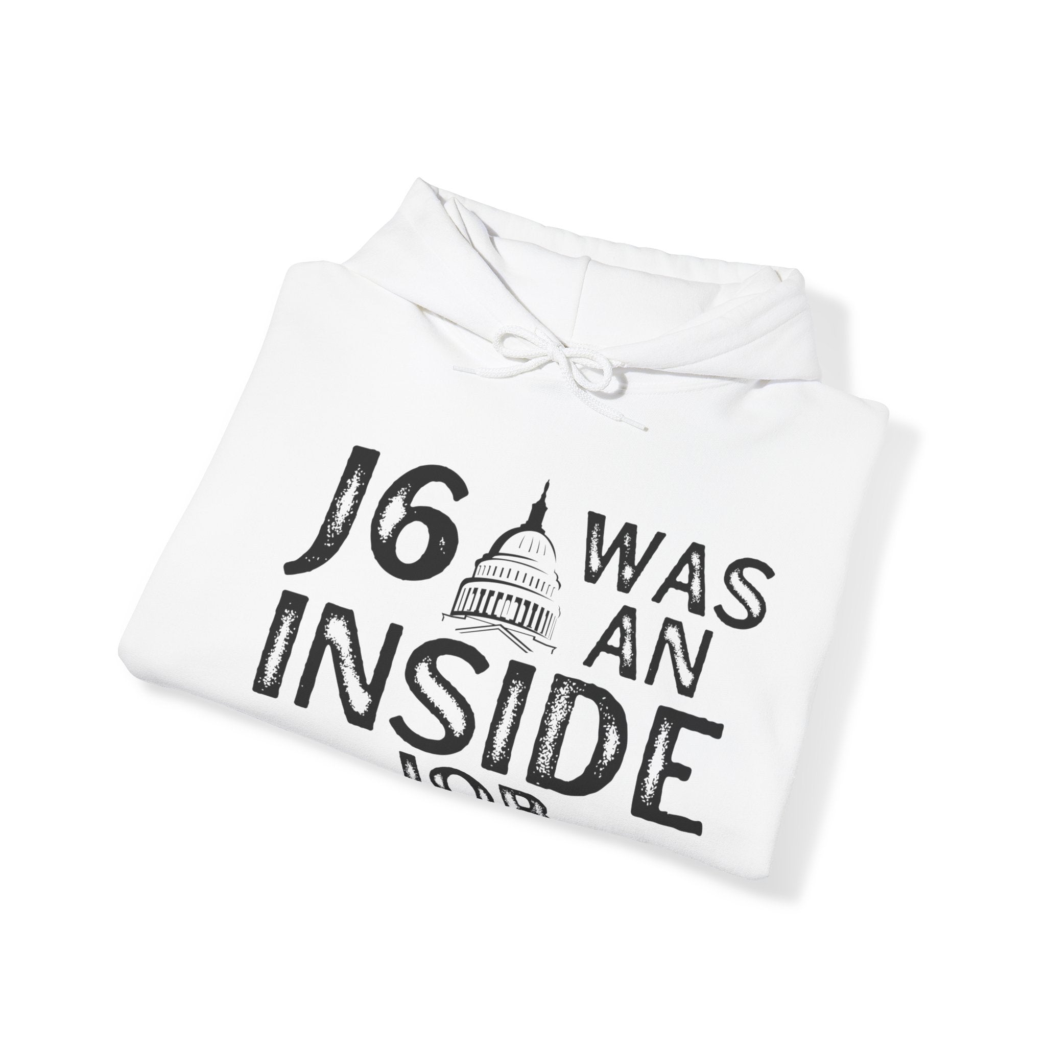J6 Was An Inside Job Hoodie - PatriotDepot.com