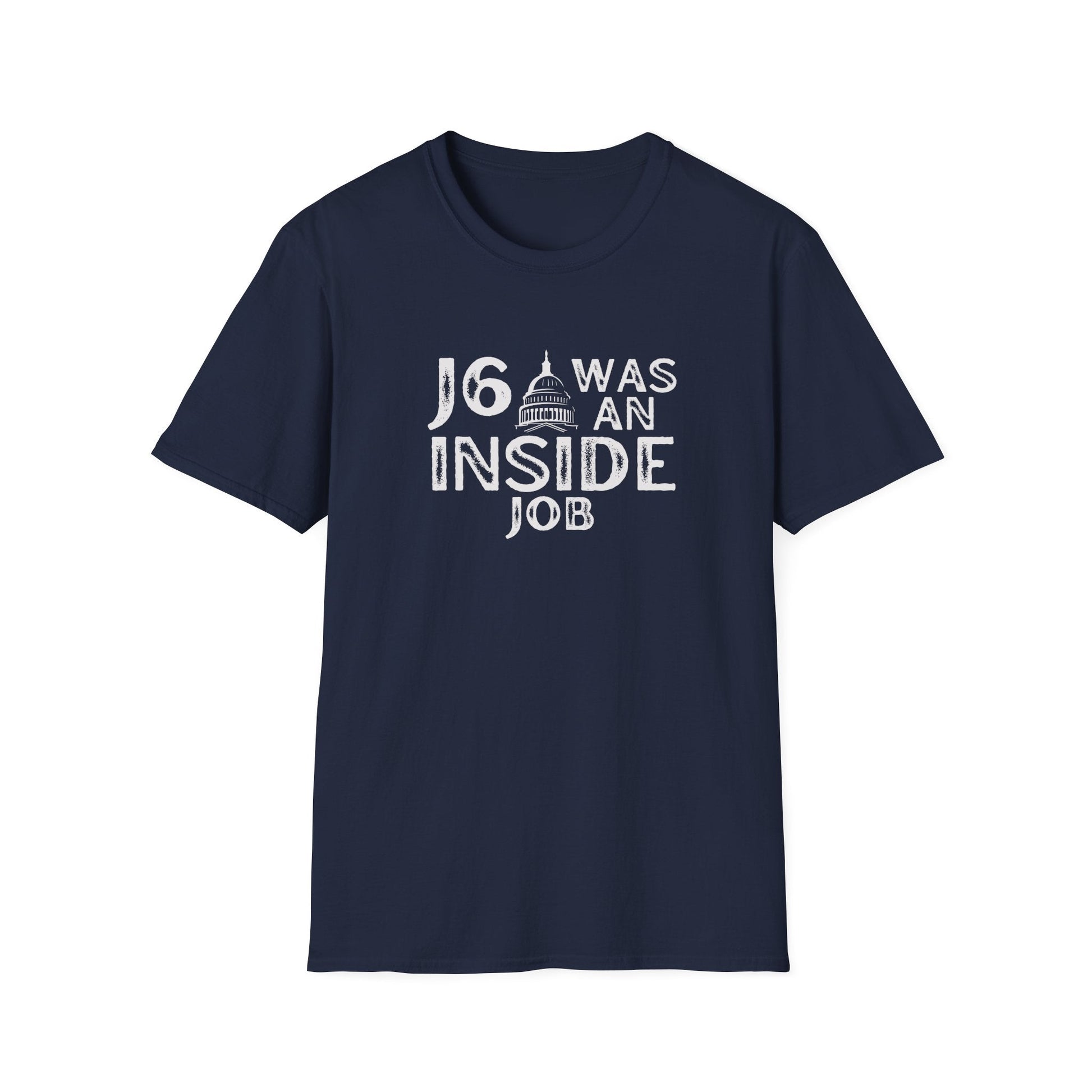 J6 Was An Inside Job T-Shirt - PatriotDepot.com