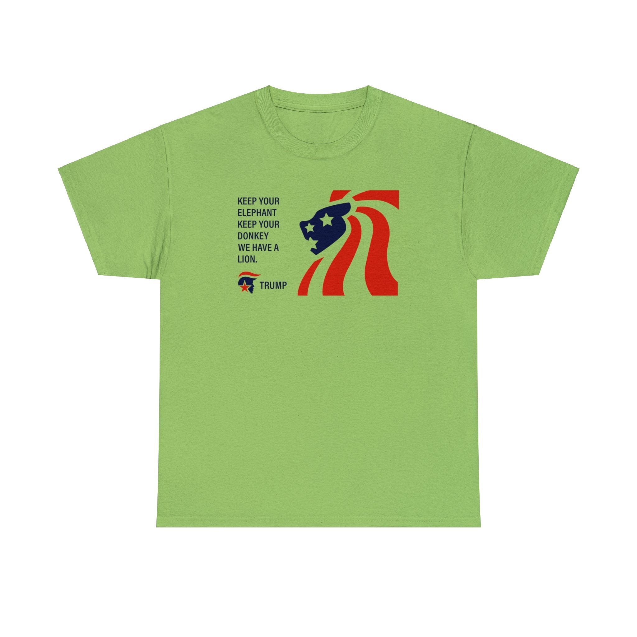 Keep Your Elephant Keep Your Donkey We Have A Lion Unisex T-Shirt - PatriotDepot.com