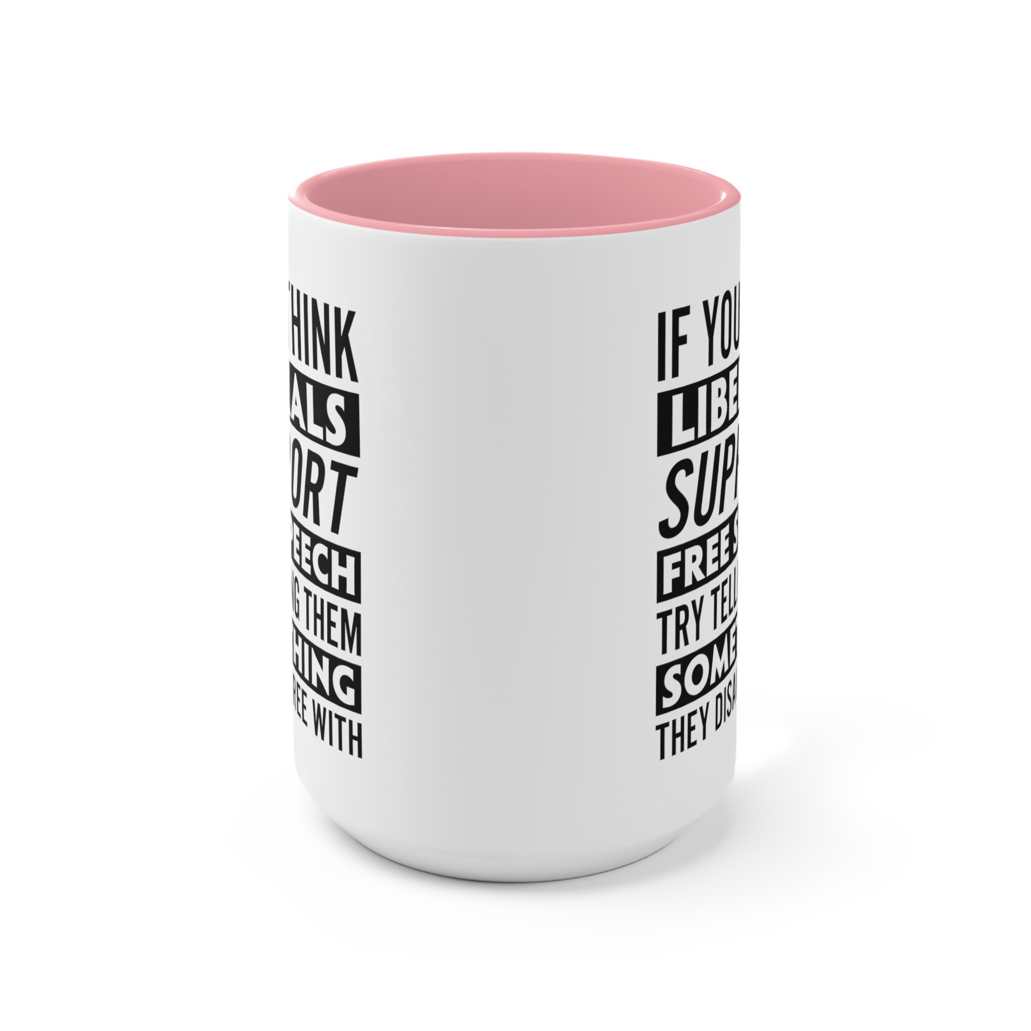 Liberals "Free Speech" Mug - PatriotDepot.com