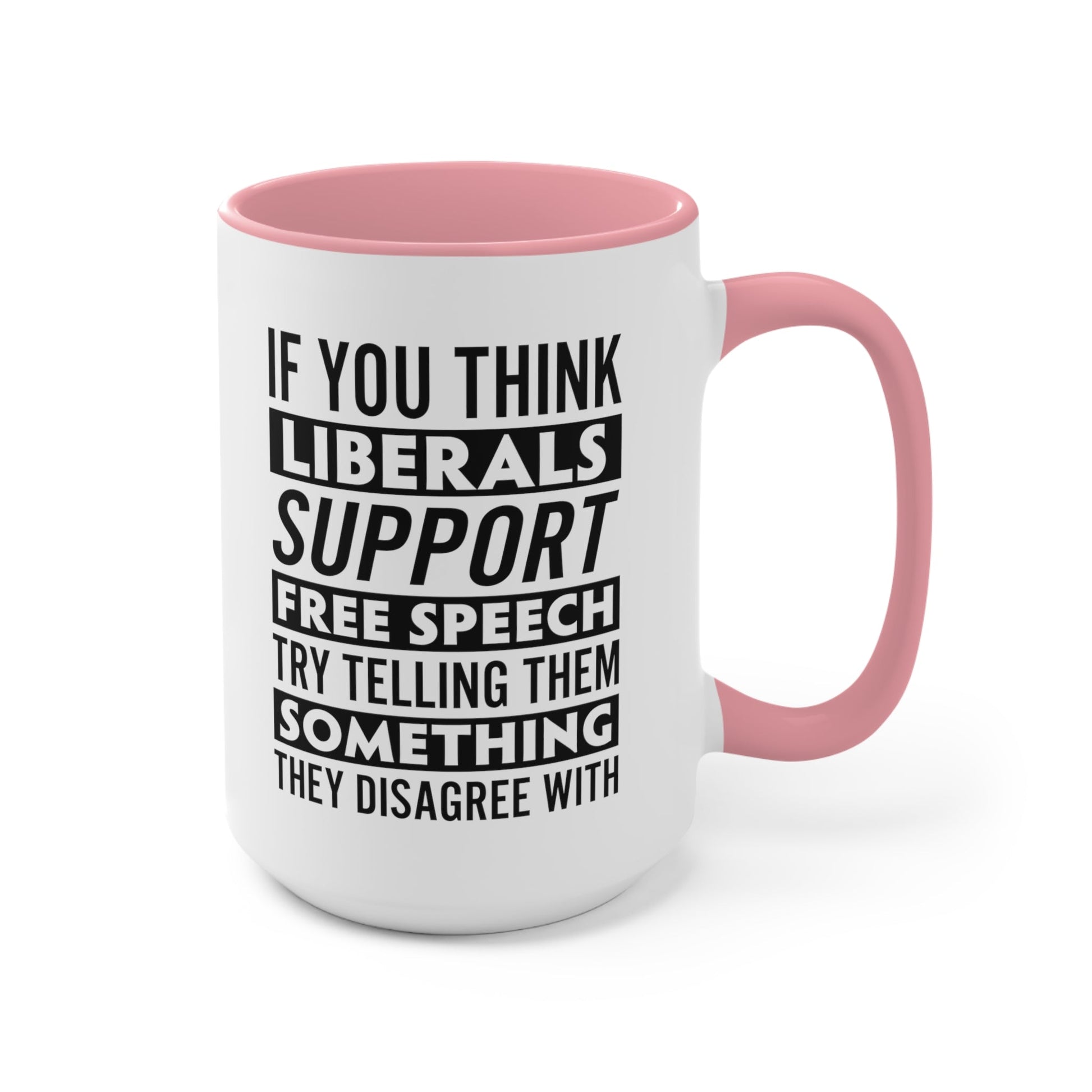 Liberals "Free Speech" Mug - PatriotDepot.com