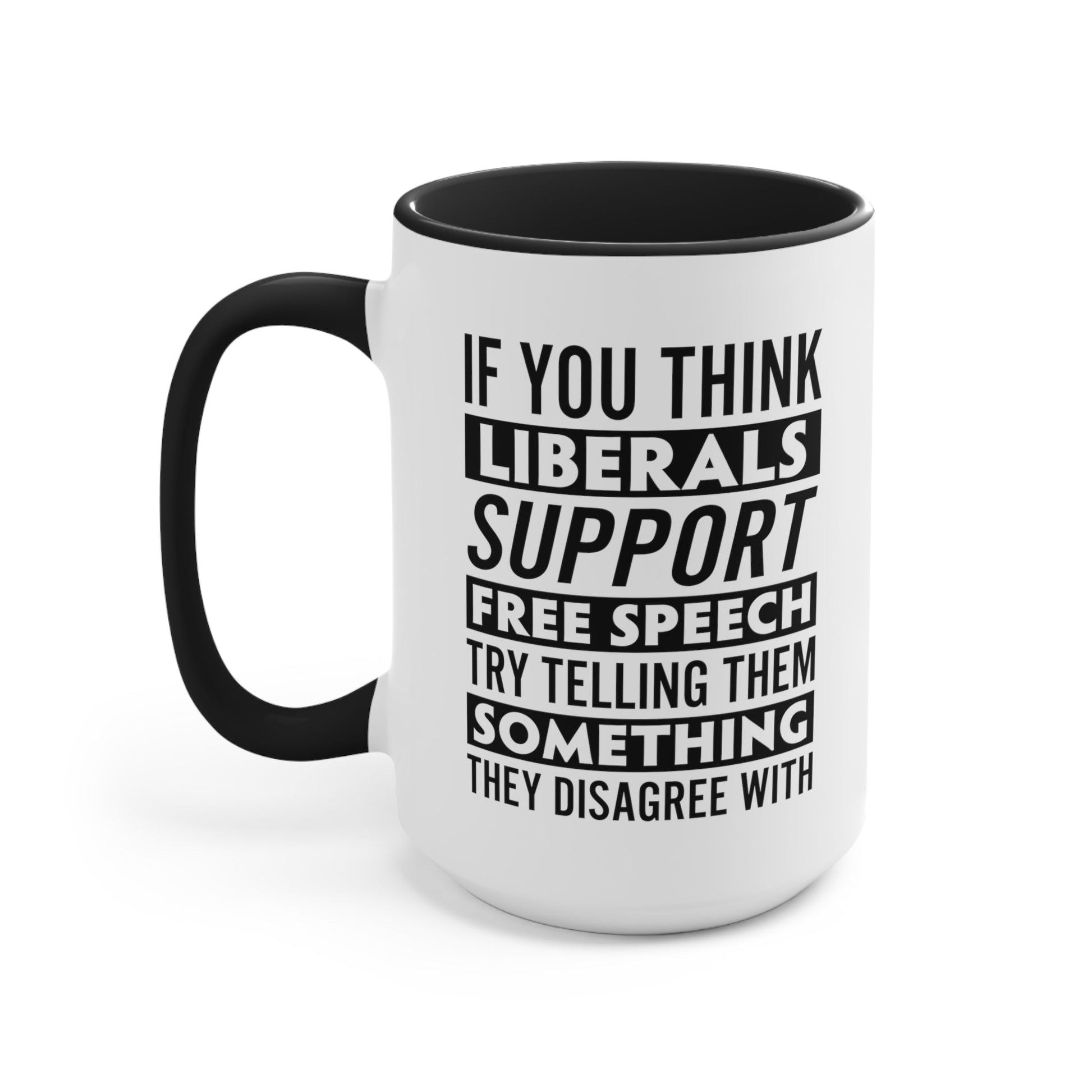 Liberals "Free Speech" Mug - PatriotDepot.com