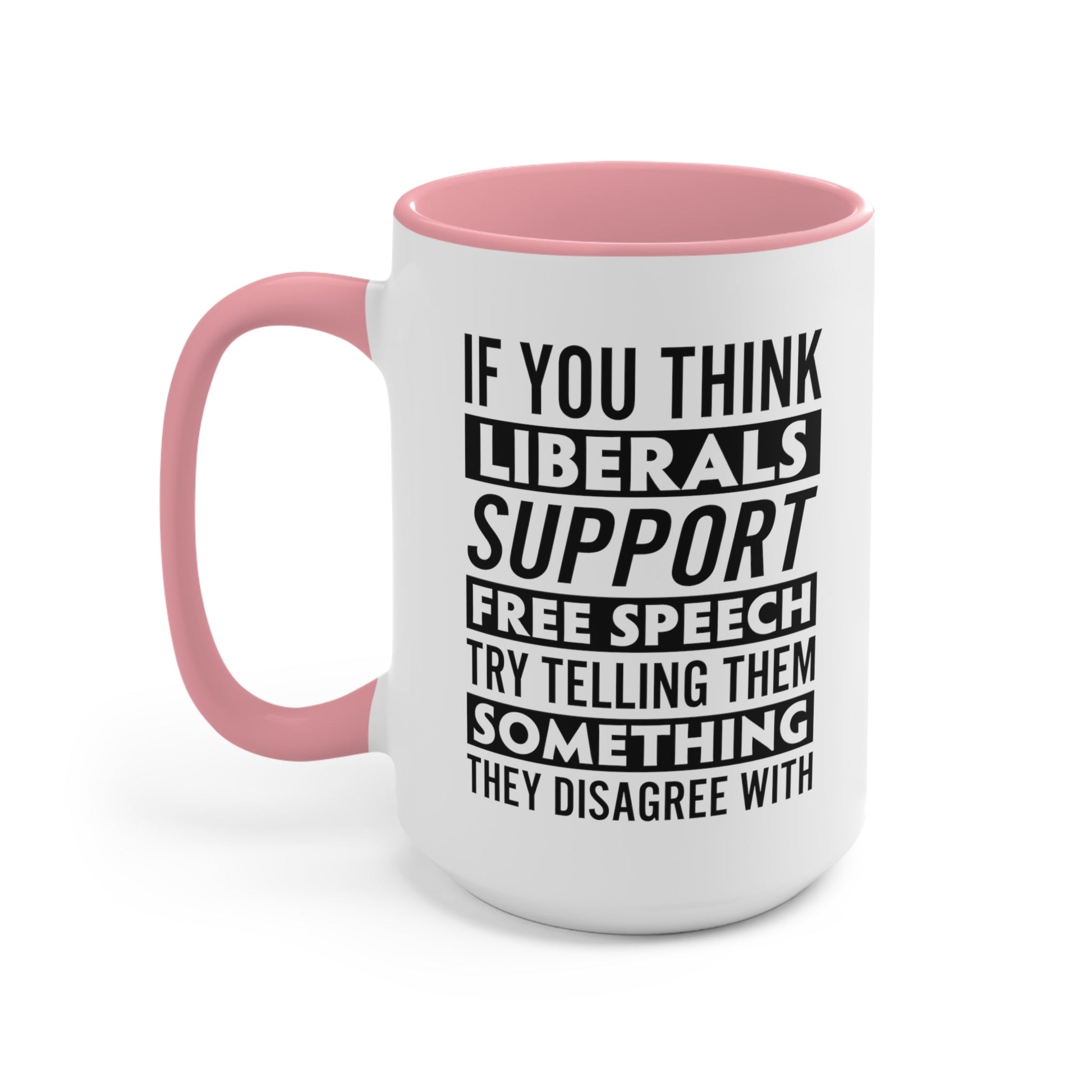 Liberals "Free Speech" Mug - PatriotDepot.com