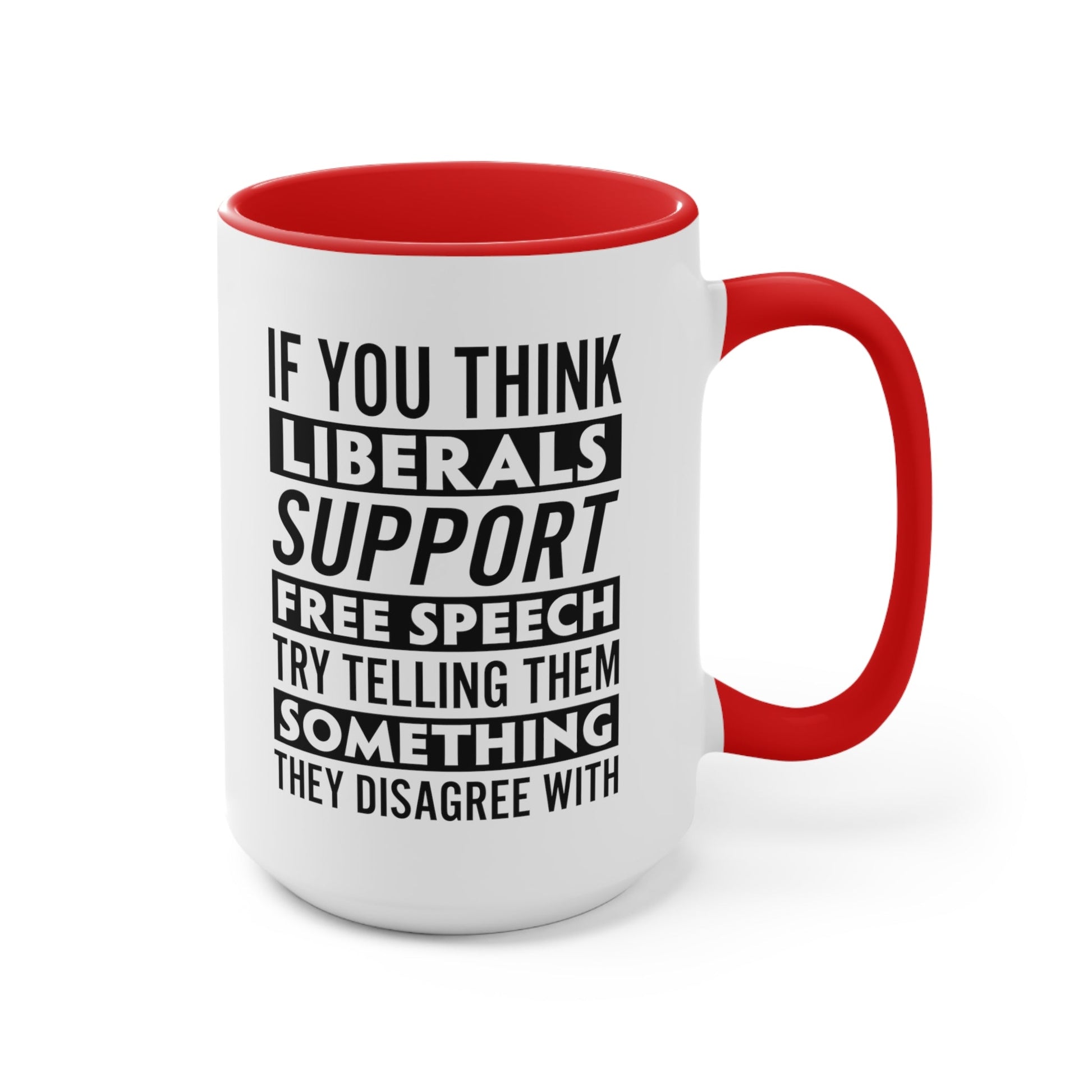 Liberals "Free Speech" Mug - PatriotDepot.com