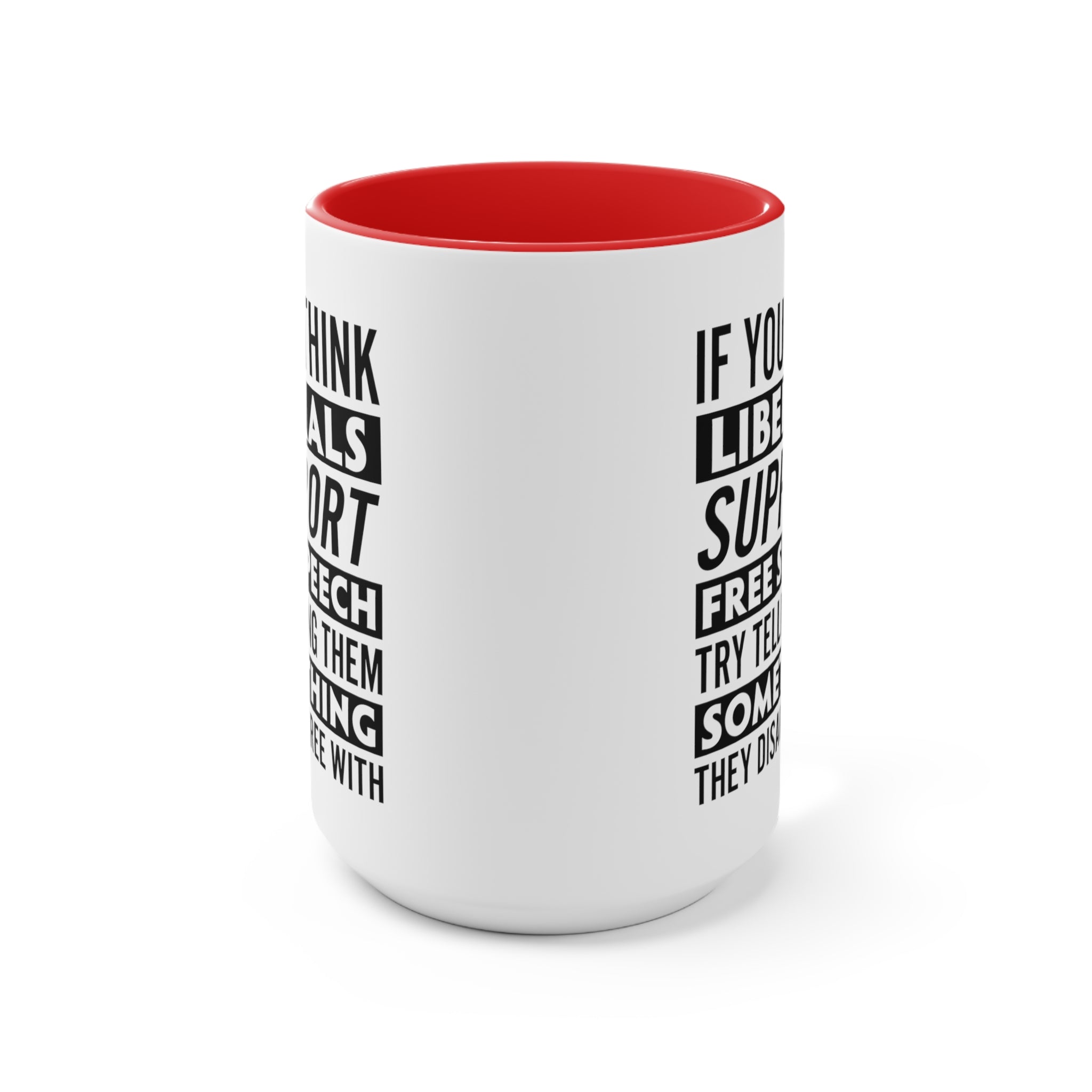 Liberals "Free Speech" Mug - PatriotDepot.com