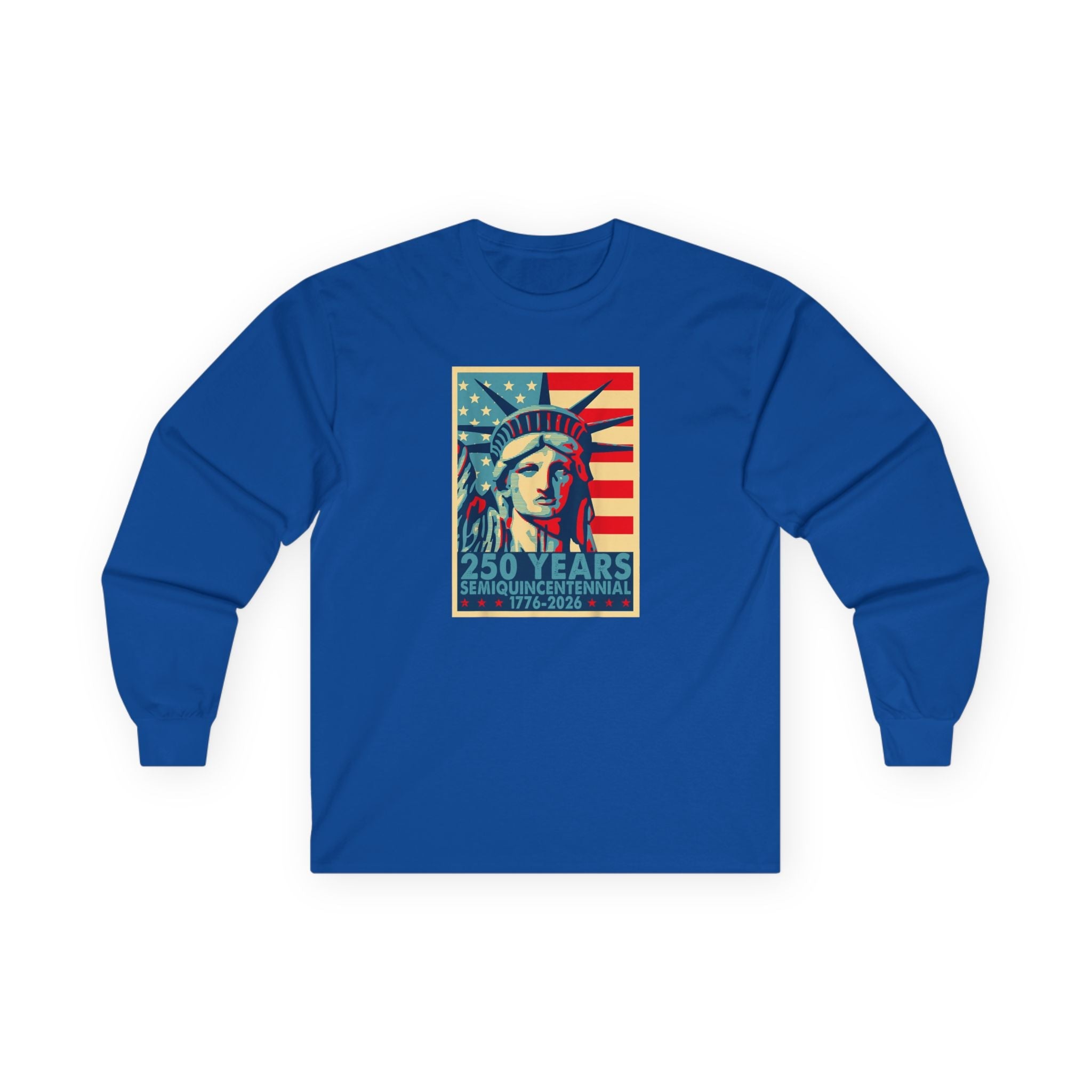 Liberty Semiquicentennial Long Sleeve T-Shirt – America’s 250th Anniversary - PatriotDepot.com