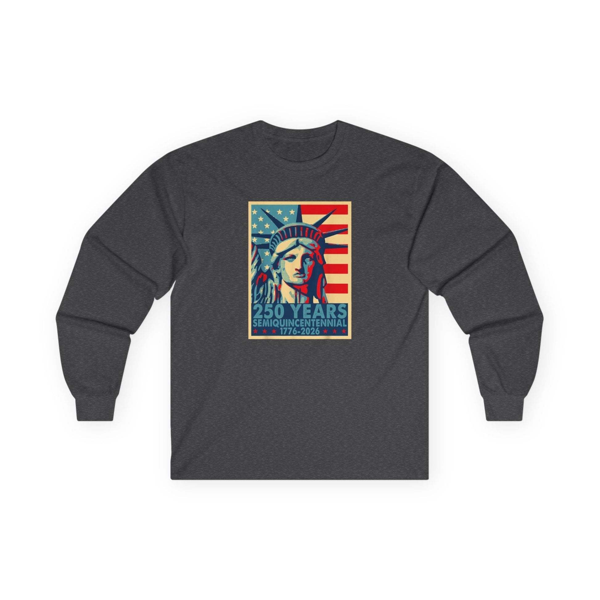 Liberty Semiquicentennial Long Sleeve T-Shirt – America’s 250th Anniversary - PatriotDepot.com