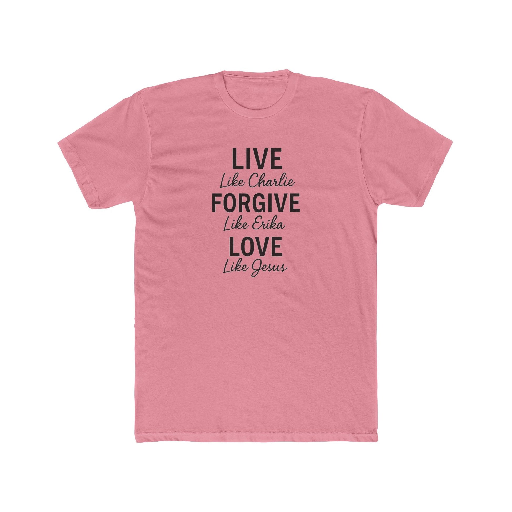 LIVE. FORGIVE. LOVE. Charlie Kirk T-Shirt - PatriotDepot.com