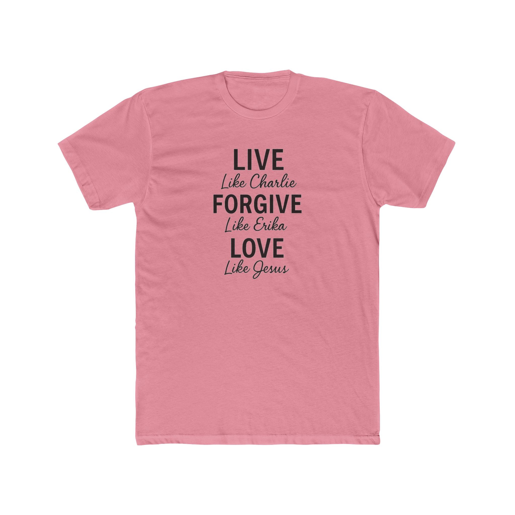 LIVE. FORGIVE. LOVE. Charlie Kirk T-Shirt - PatriotDepot.com