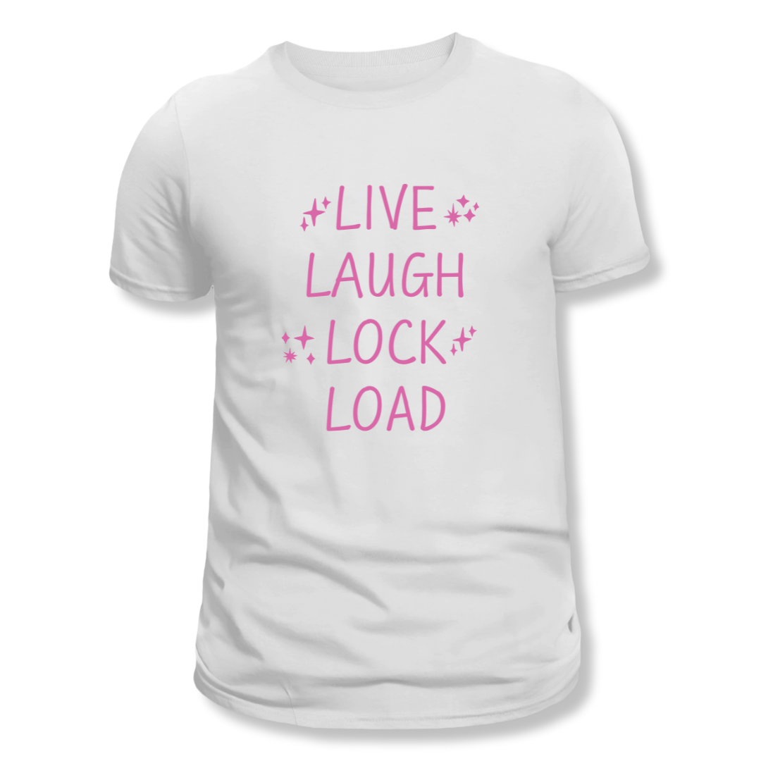 Live Laugh Lock Load T-Shirt - PatriotDepot.com