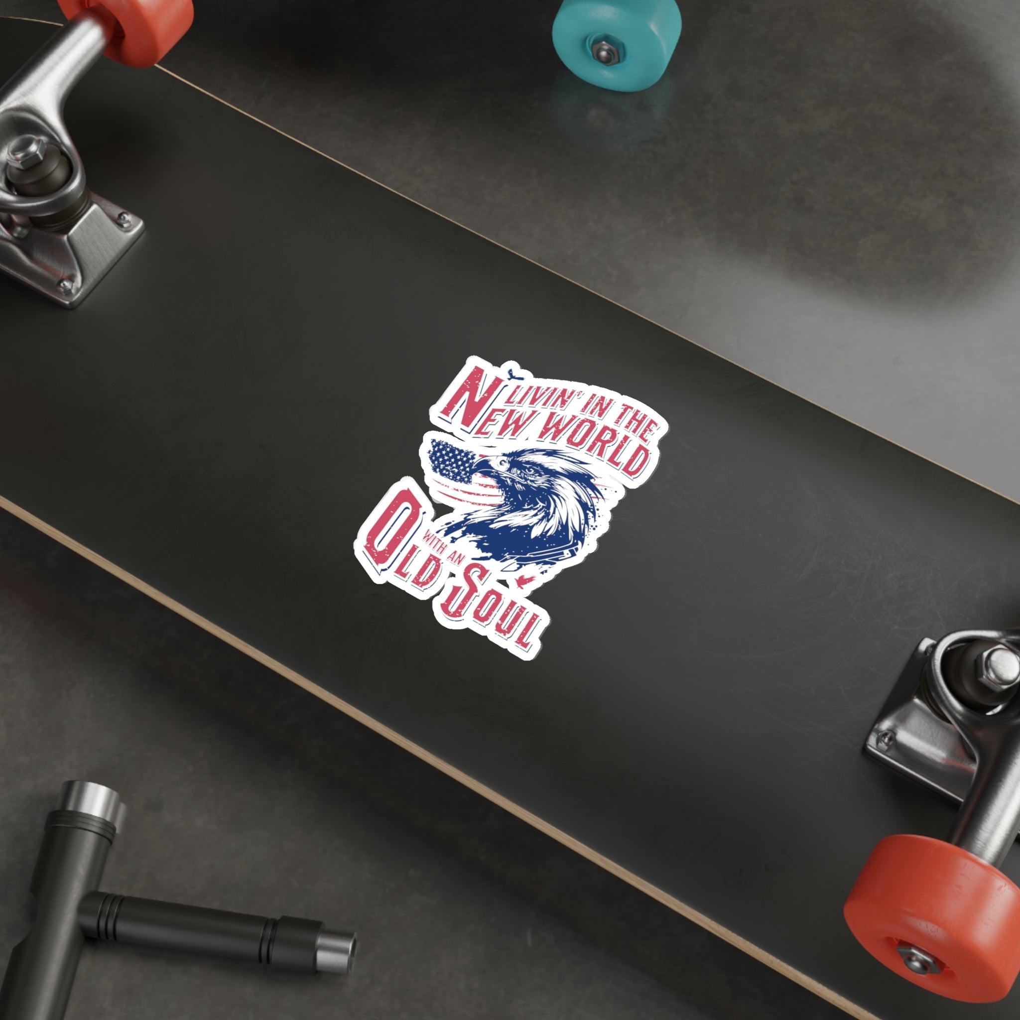 Livin' in the New World with an Old Soul Die - Cut Sticker (3 Sizes) - PatriotDepot.com