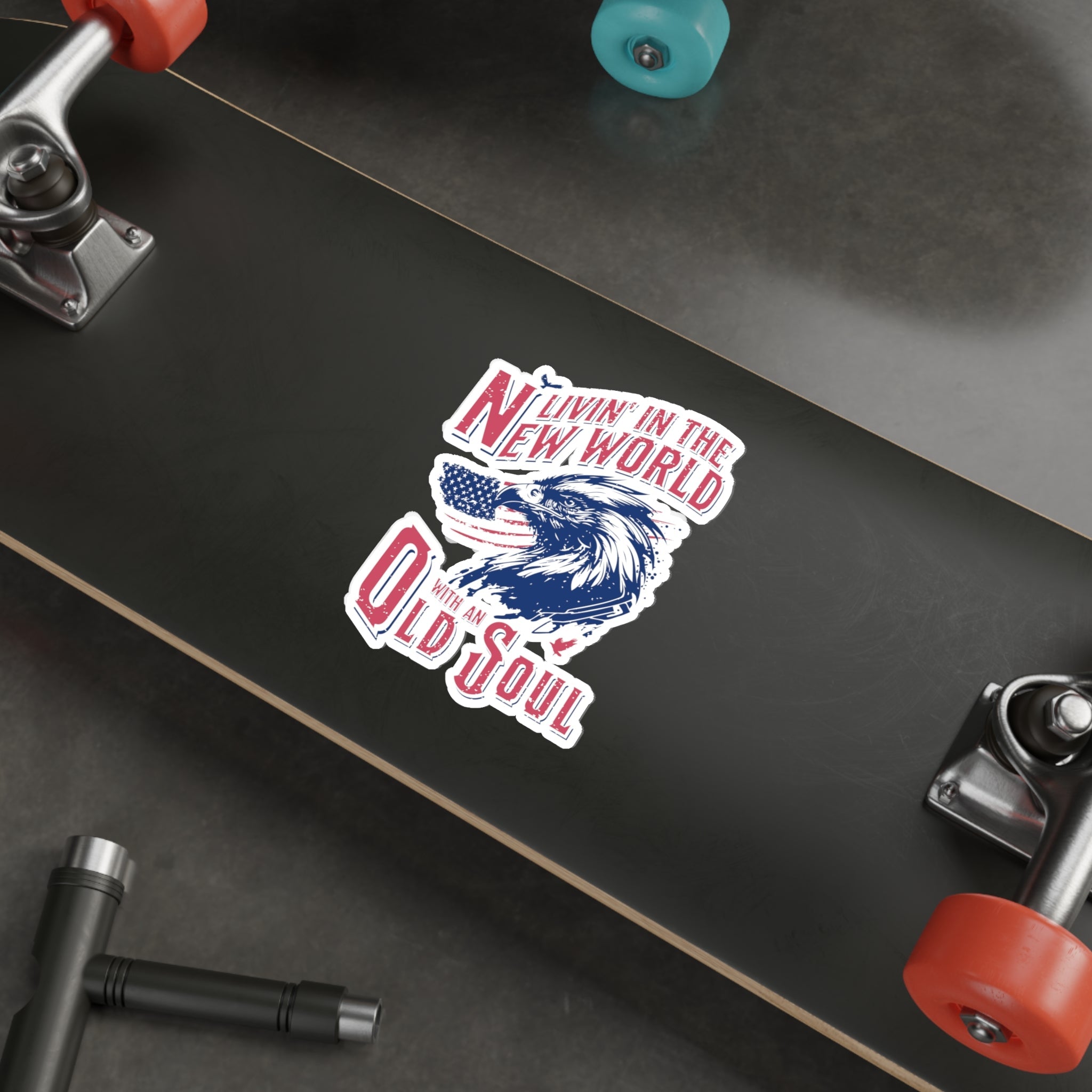 Livin' in the New World with an Old Soul Die - Cut Sticker (3 Sizes) - PatriotDepot.com