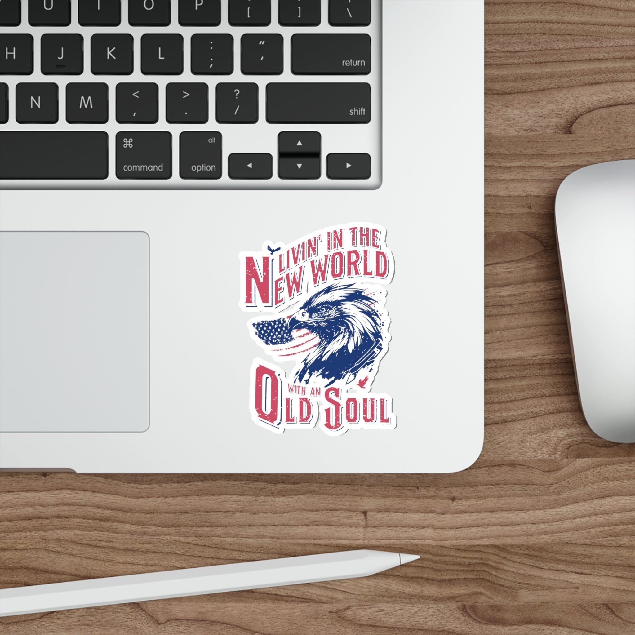 Livin' in the New World with an Old Soul Die - Cut Sticker (3 Sizes) - PatriotDepot.com