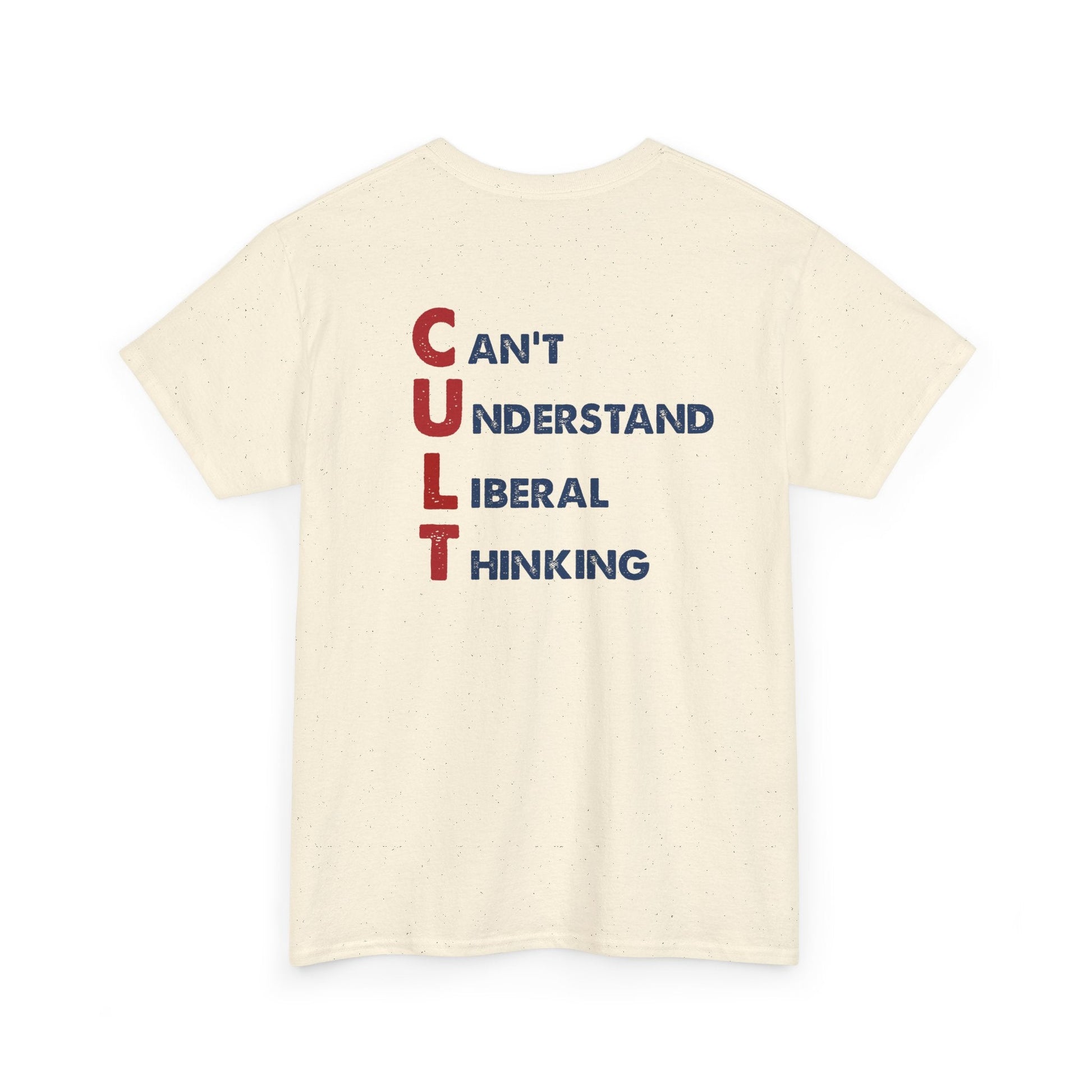 MAGA Cult "Can't Understand Liberal Thinking T-Shirt (front/back design) - PatriotDepot.com