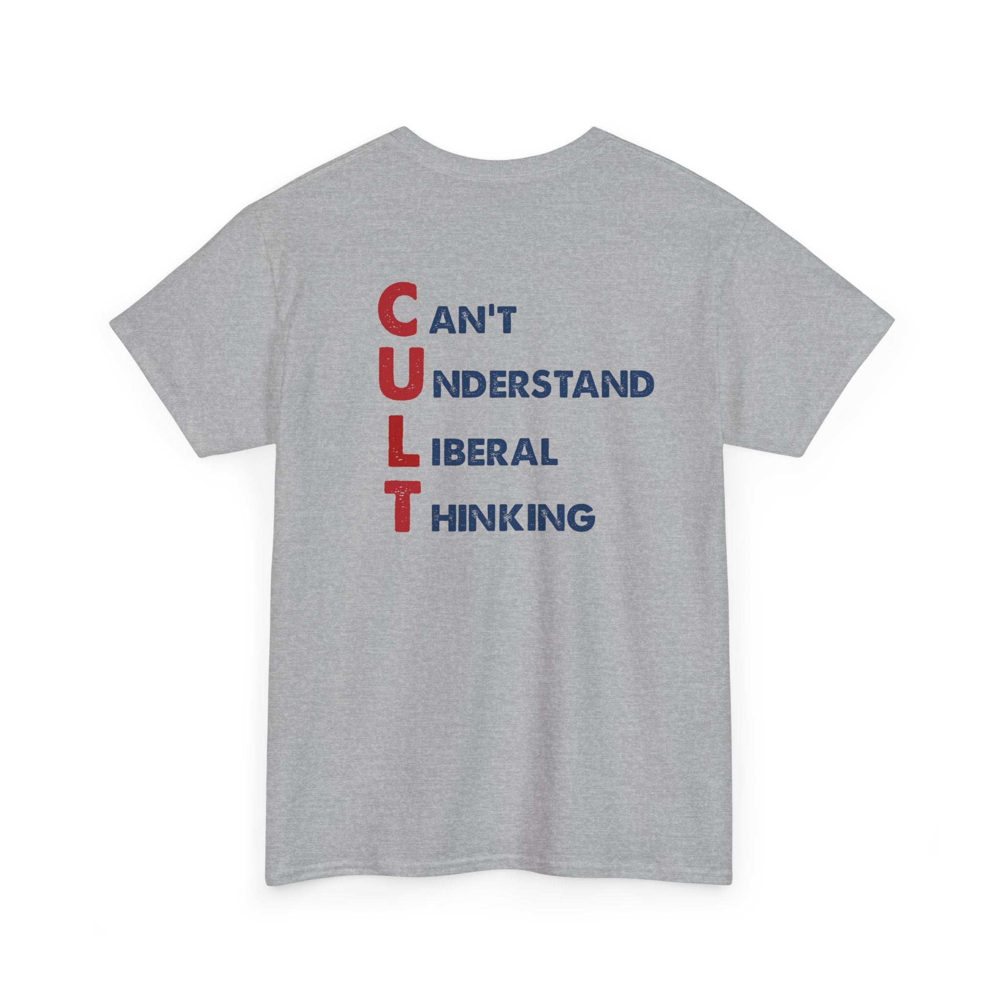 MAGA Cult "Can't Understand Liberal Thinking T-Shirt (front/back design) - PatriotDepot.com