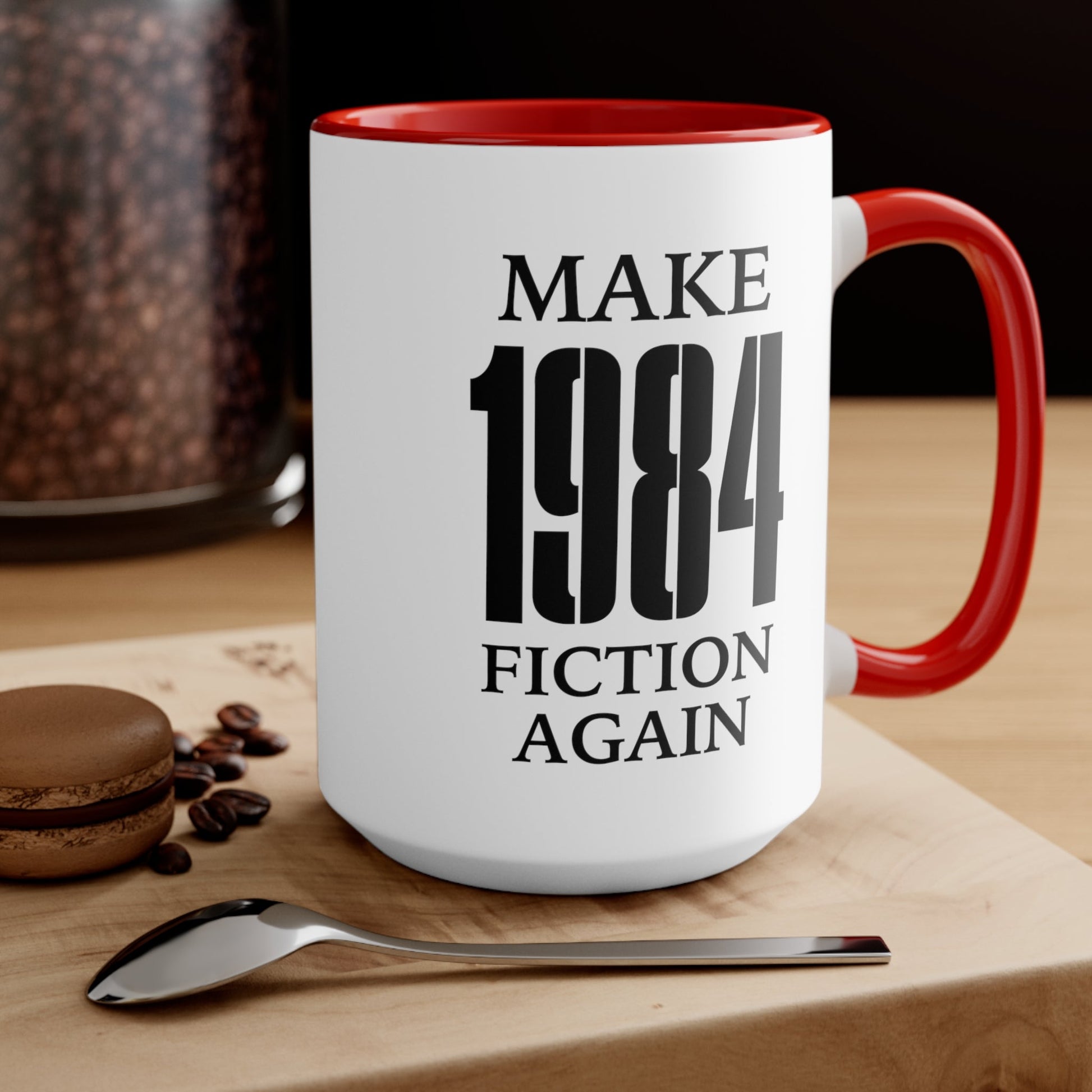 Make 1984 Fiction Again Mug (2 sizes, 3 colors) - PatriotDepot.com