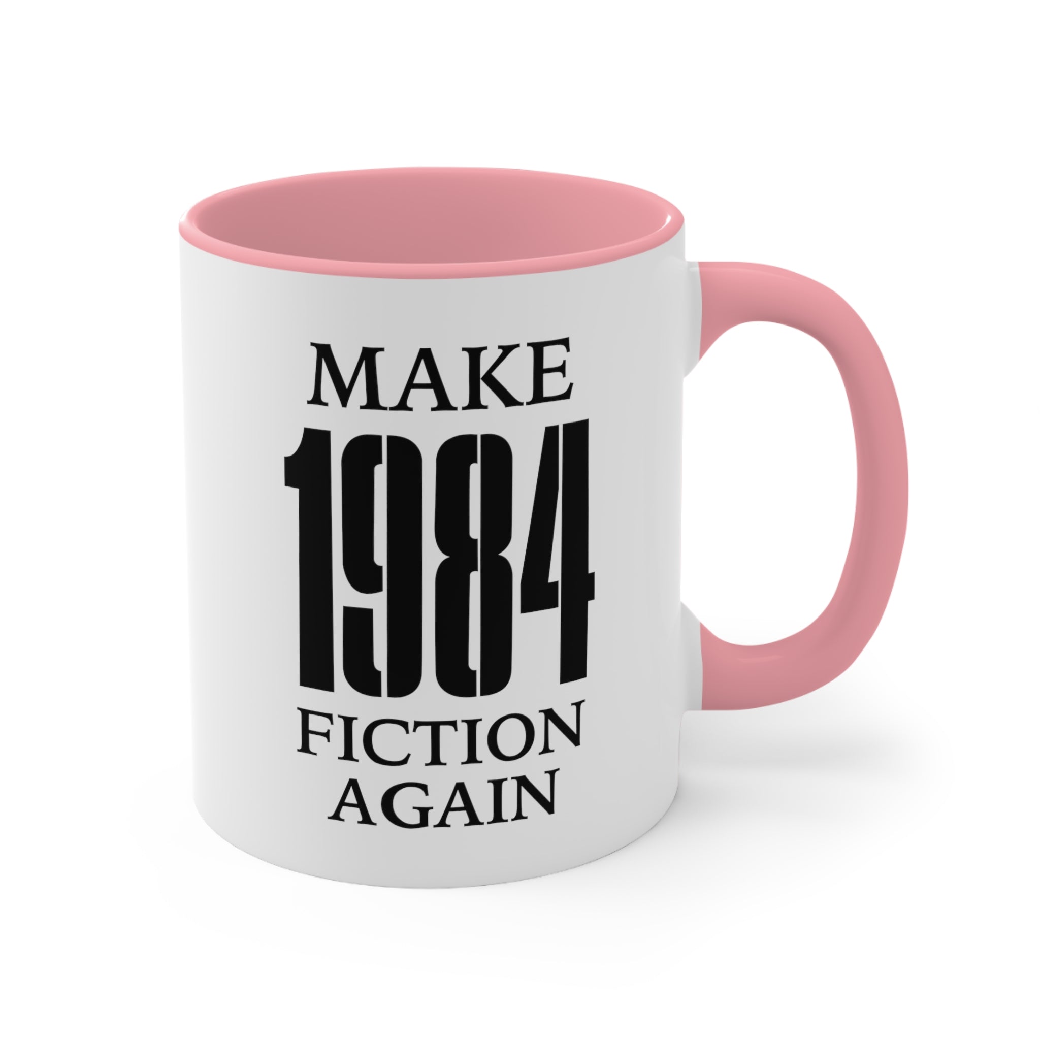 Make 1984 Fiction Again Mug (2 sizes, 3 colors) - PatriotDepot.com