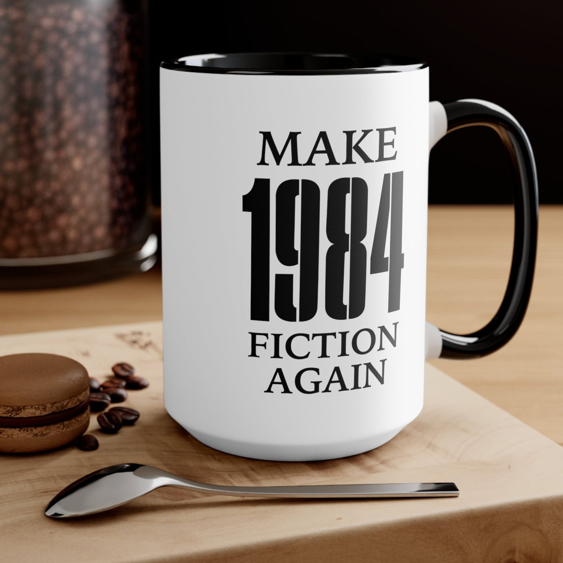 Make 1984 Fiction Again Mug (2 sizes, 3 colors) - PatriotDepot.com