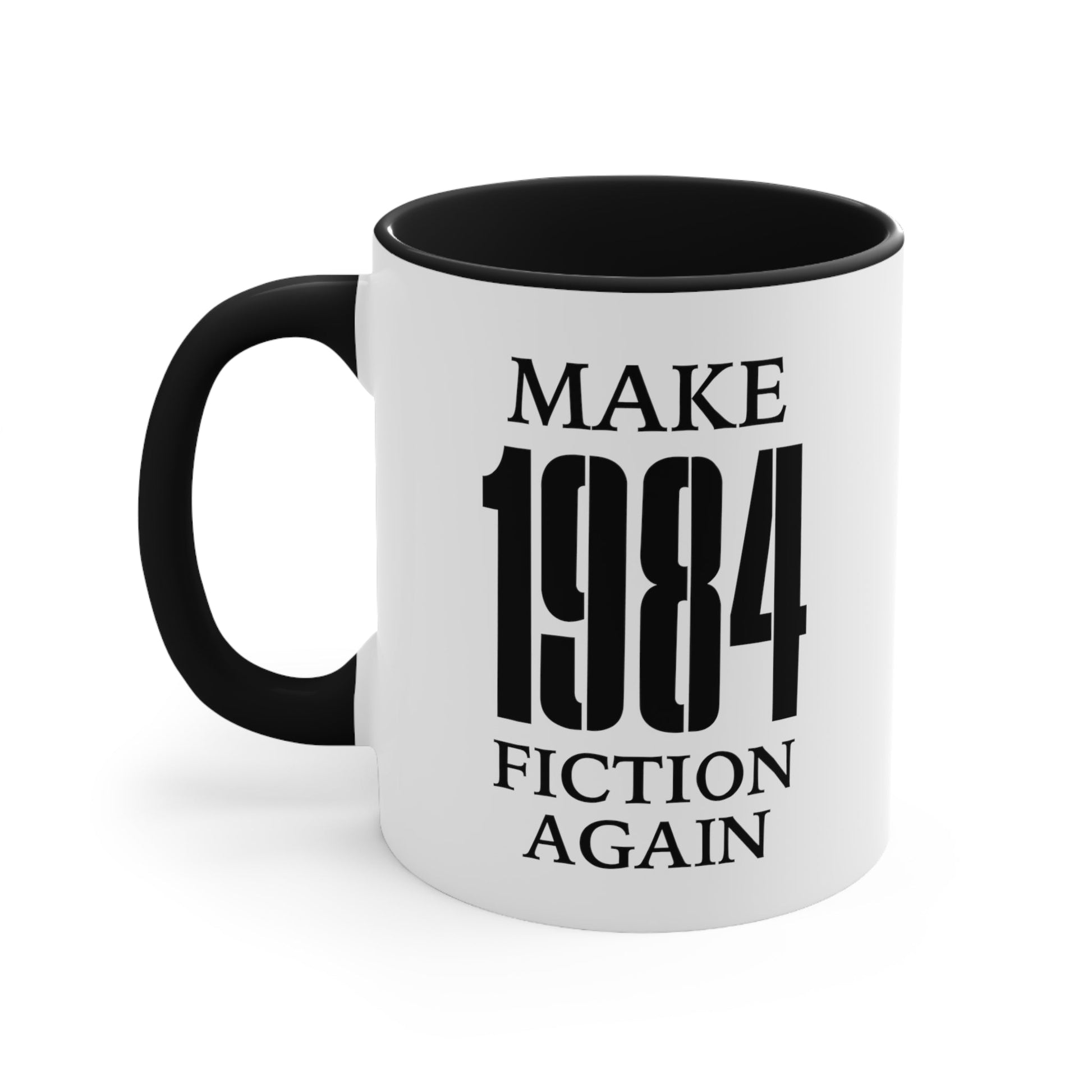 Make 1984 Fiction Again Mug (2 sizes, 3 colors) - PatriotDepot.com