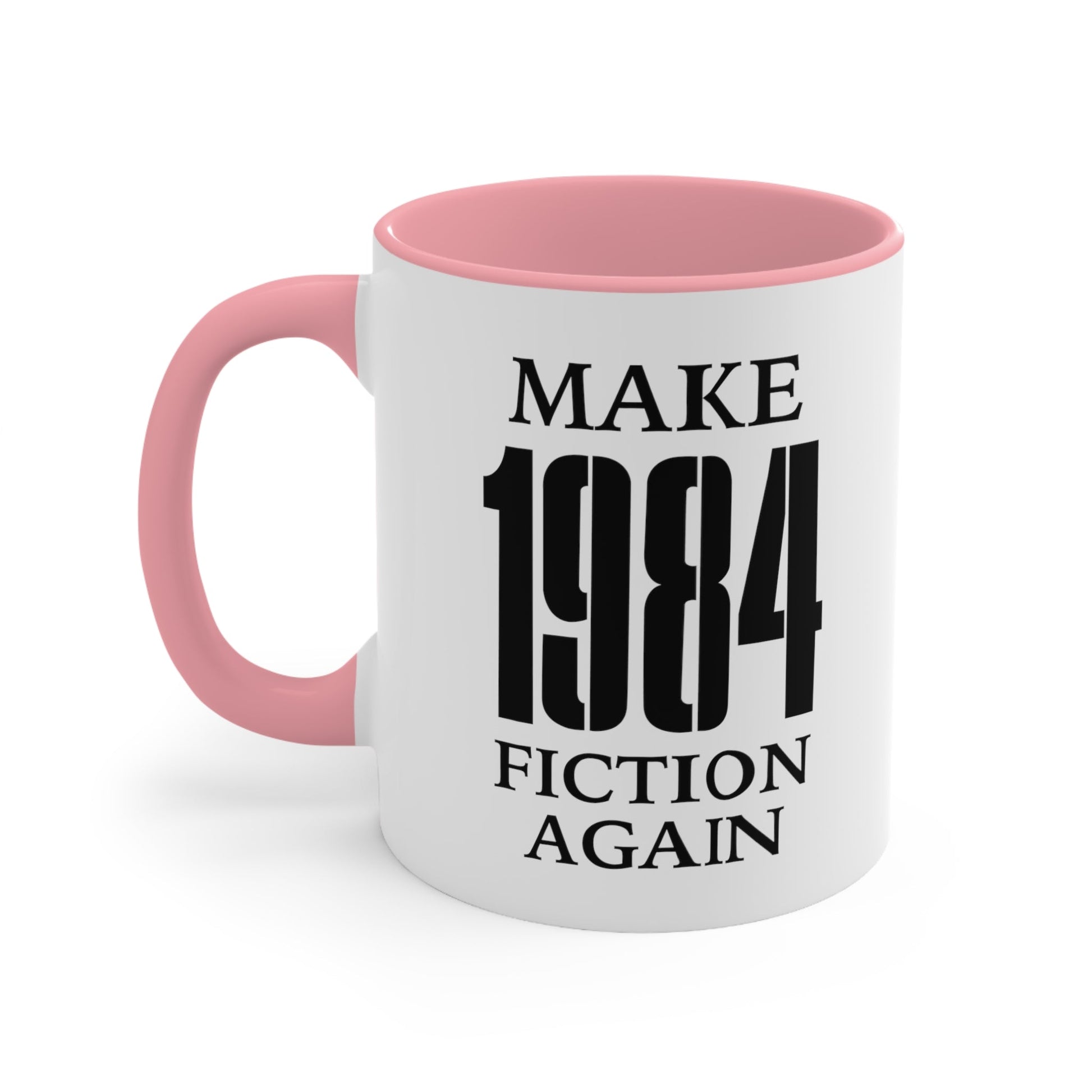 Make 1984 Fiction Again Mug (2 sizes, 3 colors) - PatriotDepot.com