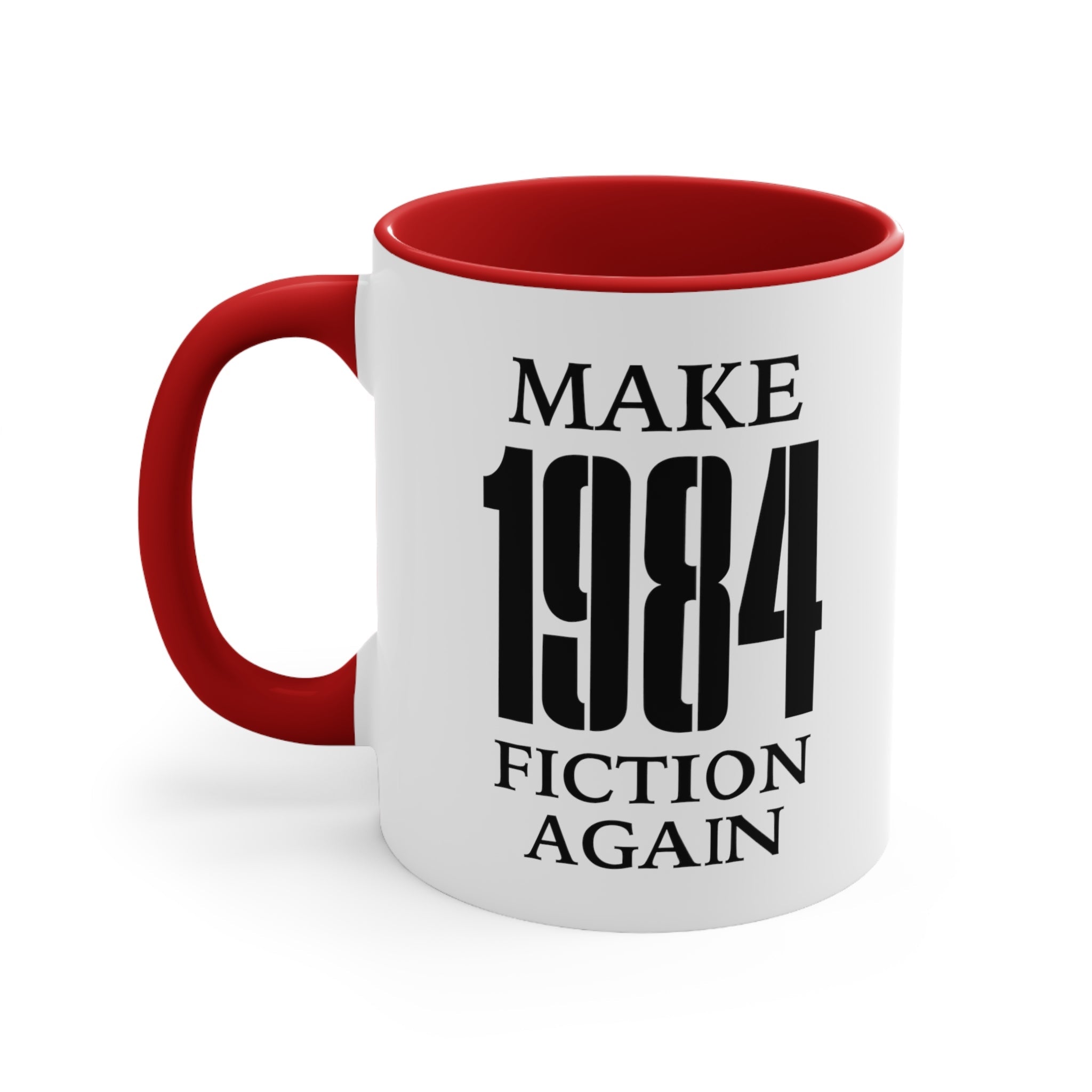 Make 1984 Fiction Again Mug (2 sizes, 3 colors) - PatriotDepot.com