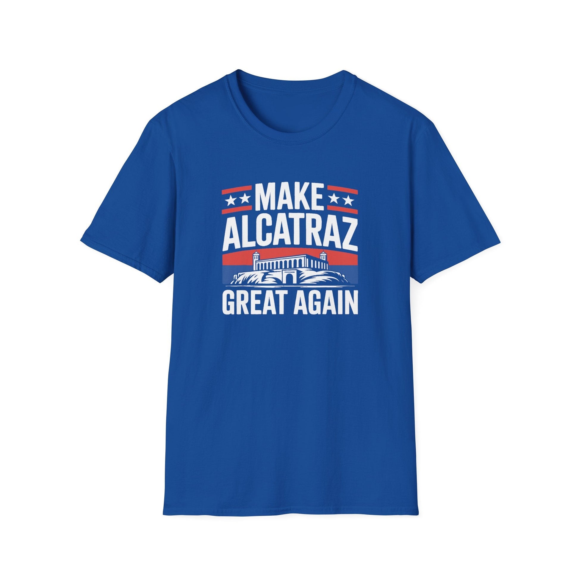 Make Alcatraz Great Again T-Shirt - PatriotDepot.com