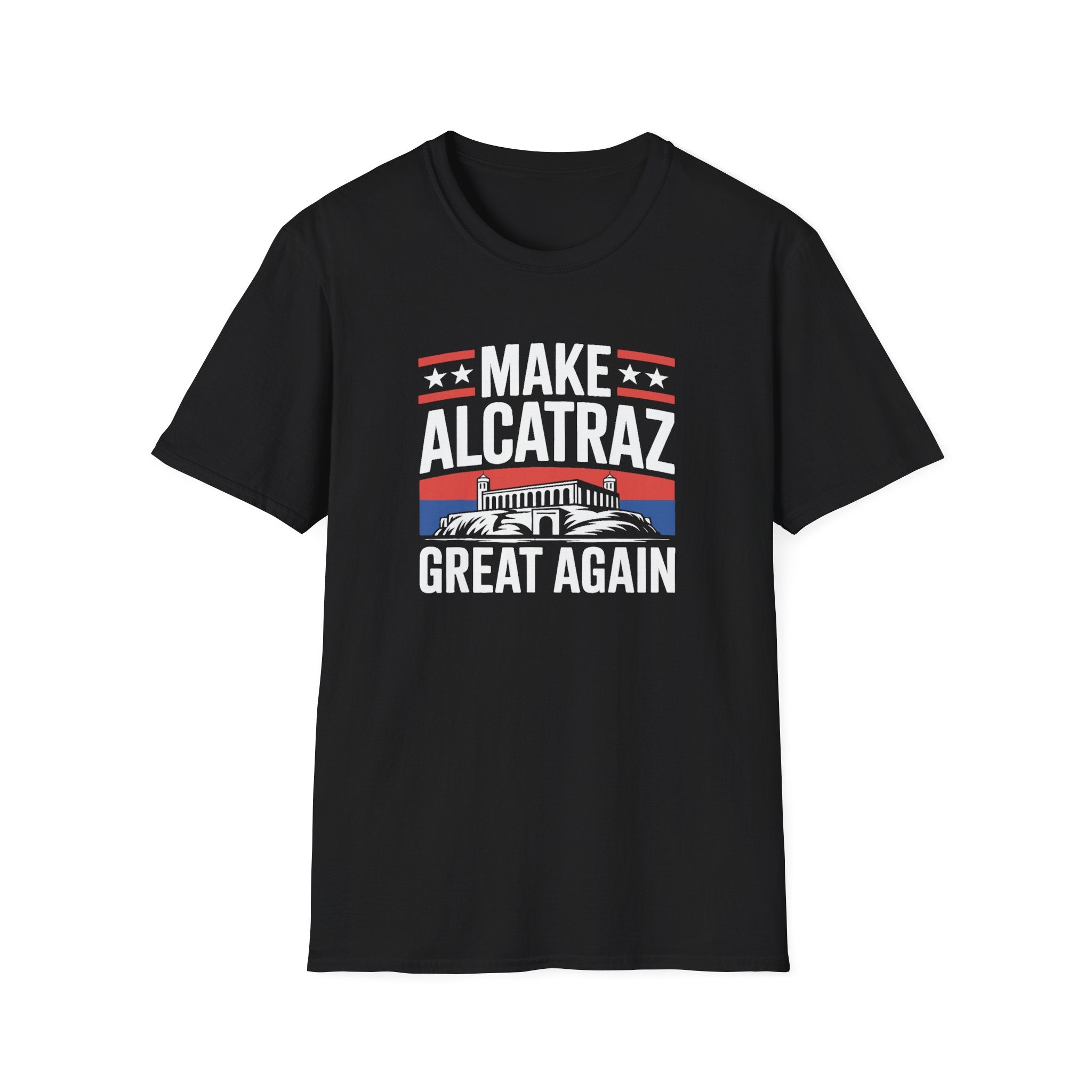 Make Alcatraz Great Again T-Shirt - PatriotDepot.com